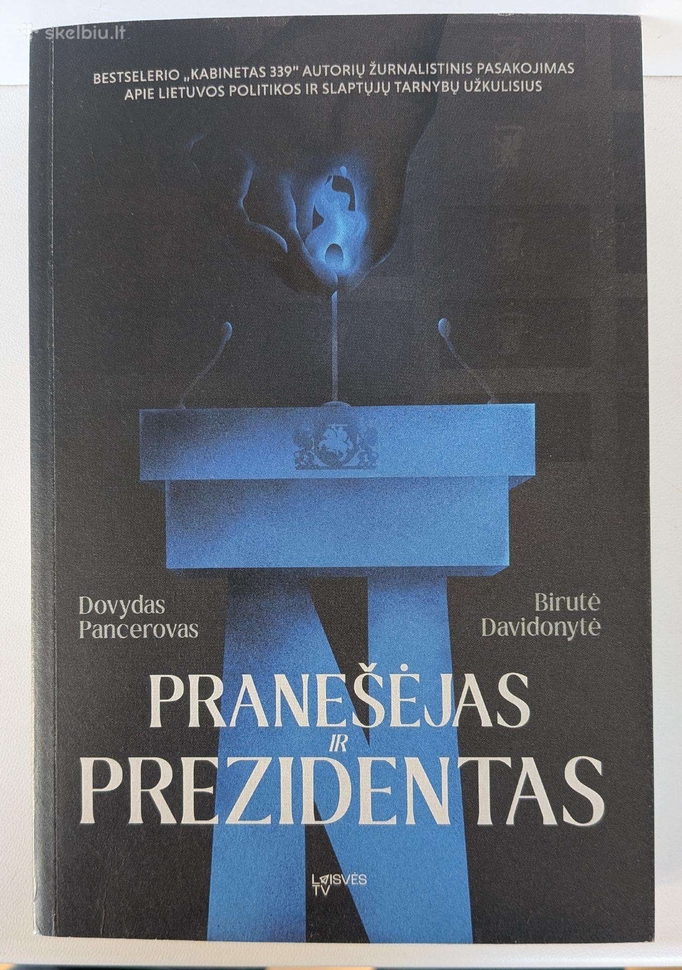Pranešėjas ir Prezidentas