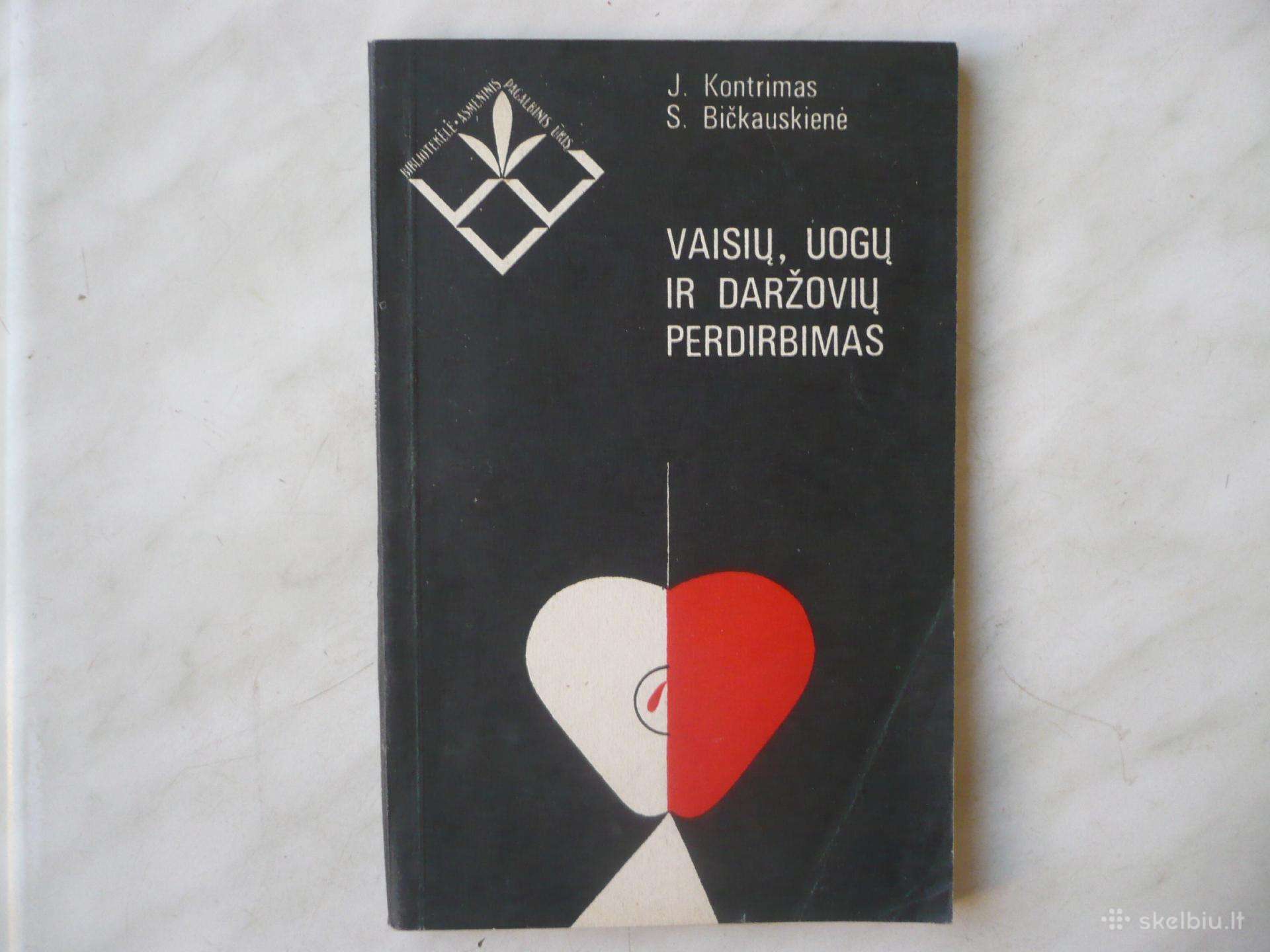 J. Kontrimas Vaisių ,uogų ir daržovių perdirbimas