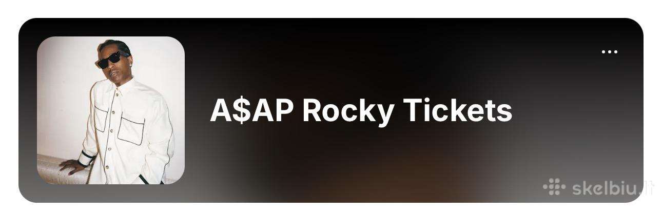Asap Rocky koncertas stovimas bilietas