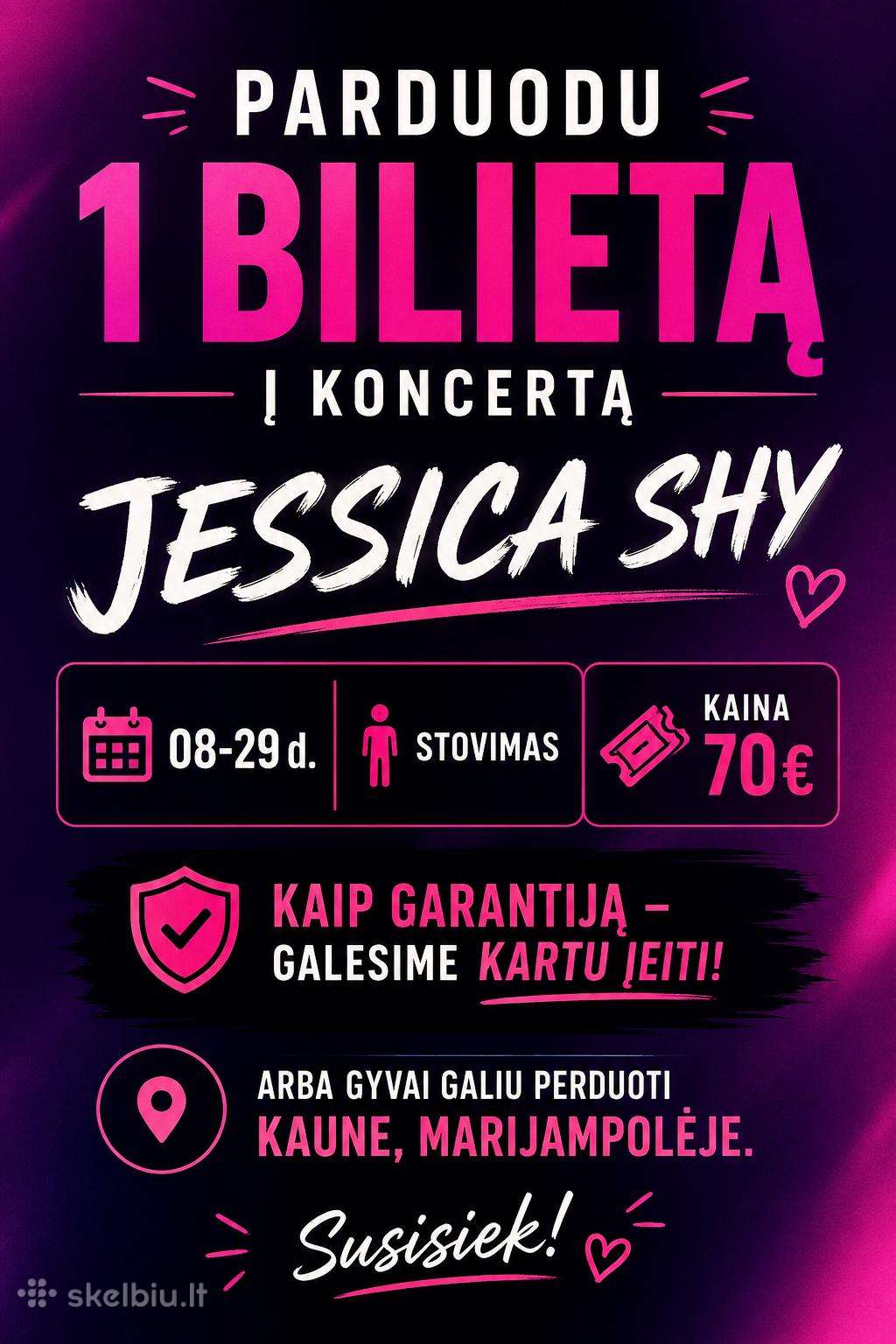 Parduodu 1 bilieta i Jessica Shy 08-29