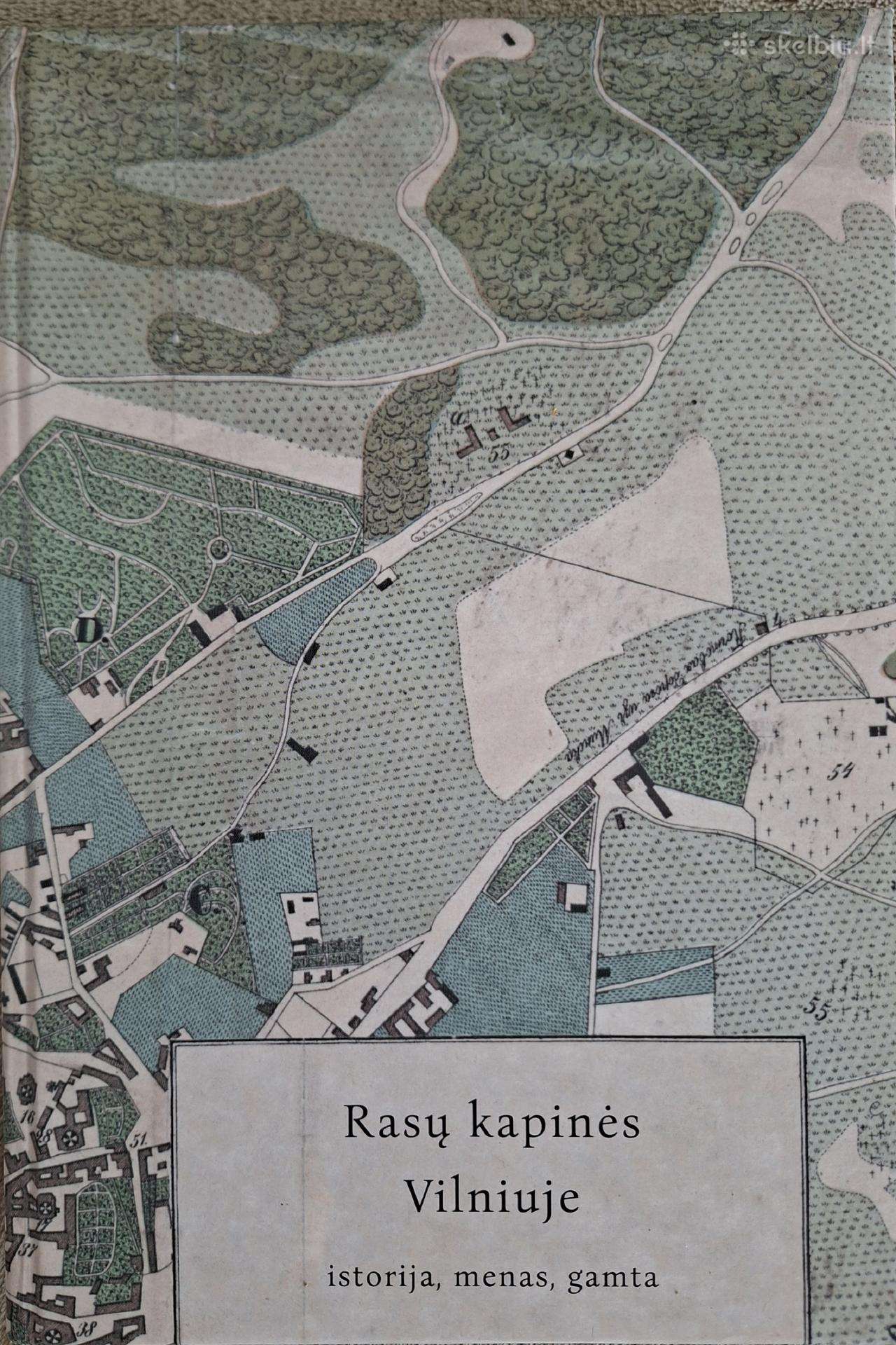 Rasų kapinės Vilniuje – istorija, menas, gamta