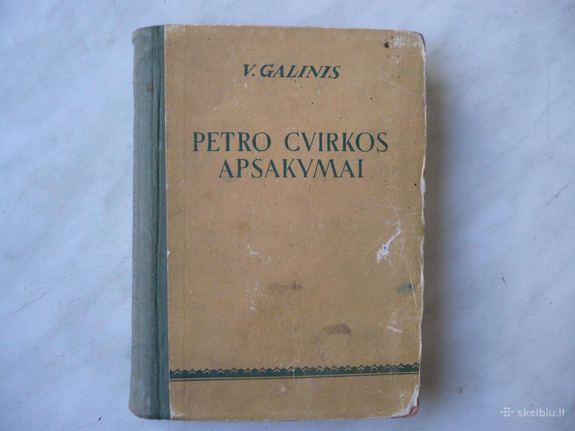 V. Galinis - Petro Cvirkos apsakymai 1954m