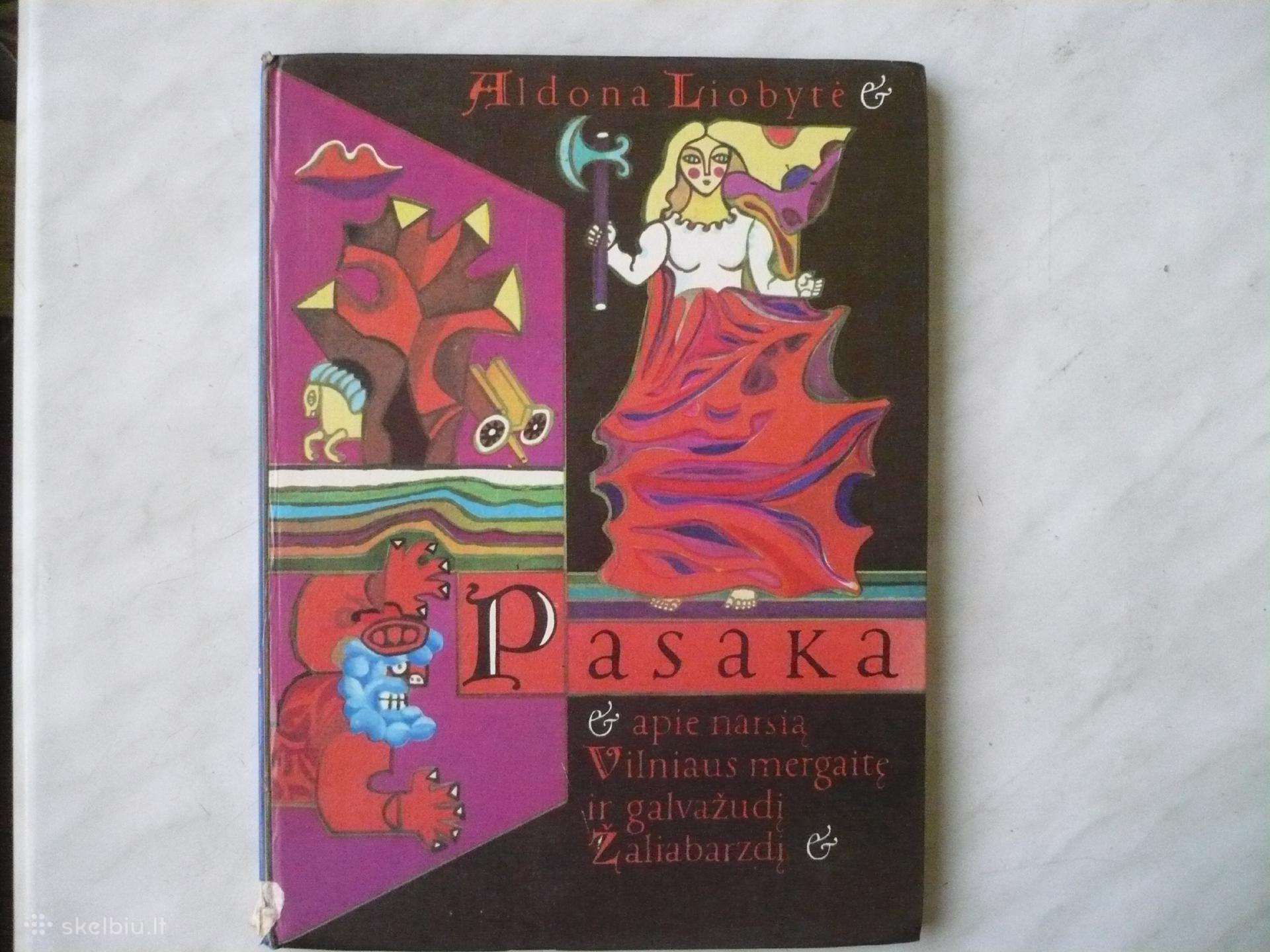 A. Liobytė - Pasaka apie narsią Vilniaus mergaitę