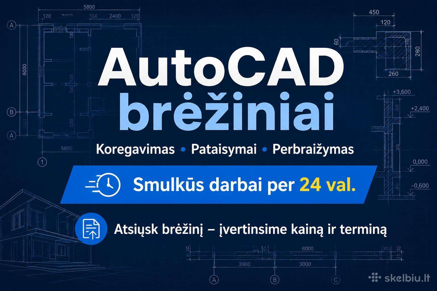 Autocad brėžinių braižymas / perbraižymas