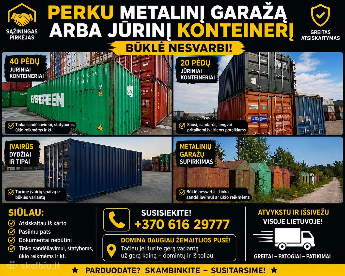 Ieškau pirkti metalinio garažo / jūrinio