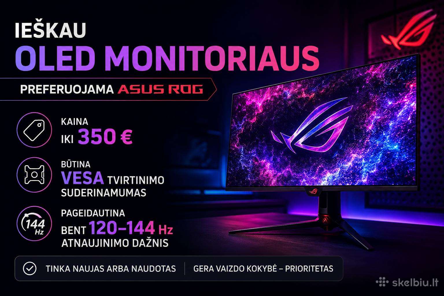 Ieškau Oled monitoriaus