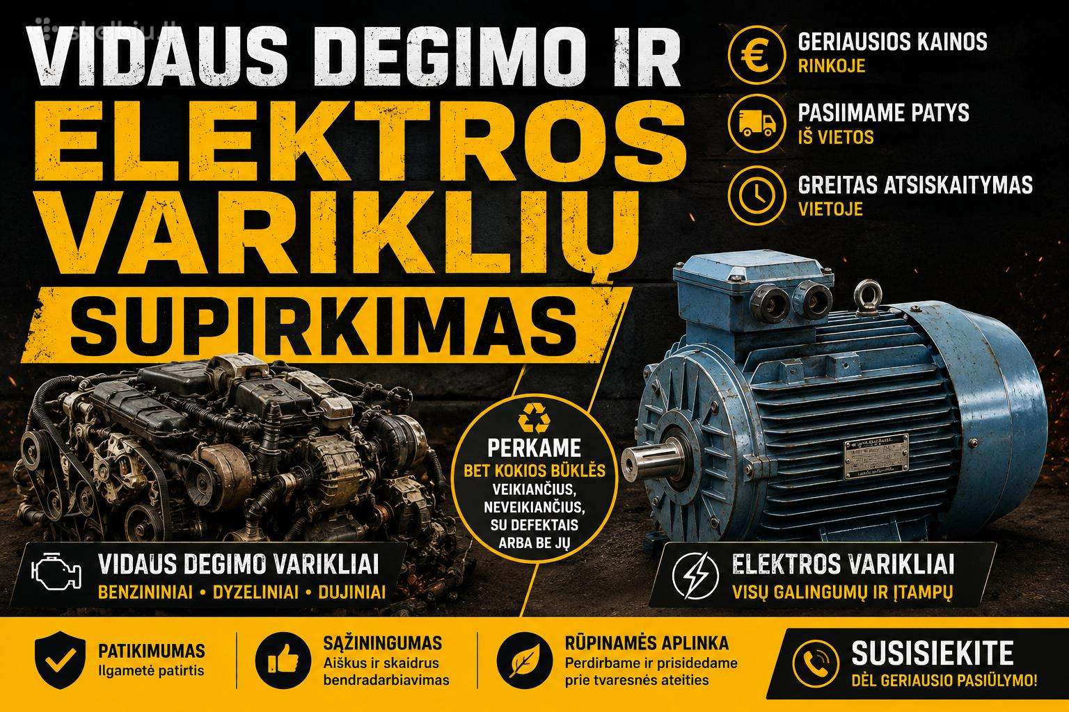 Vidaus degimo ir elektros varikliu supirkimas