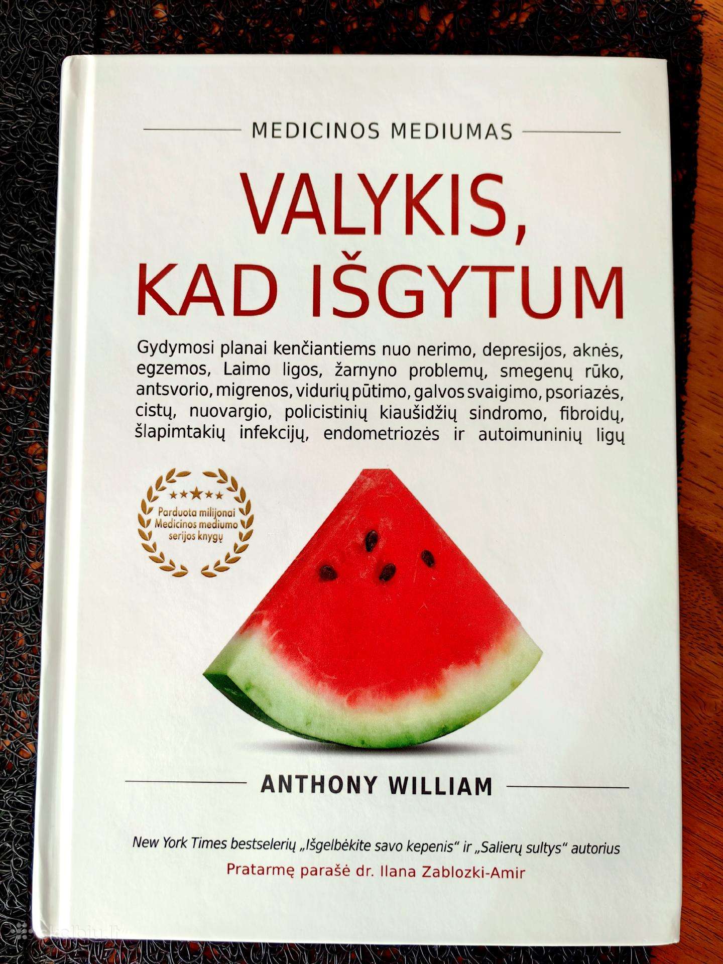 Valykis, kad išgytum