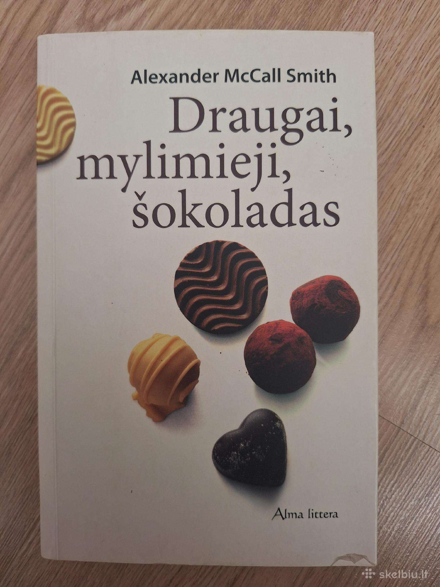 Draugai, mylimieji, šokoladas.