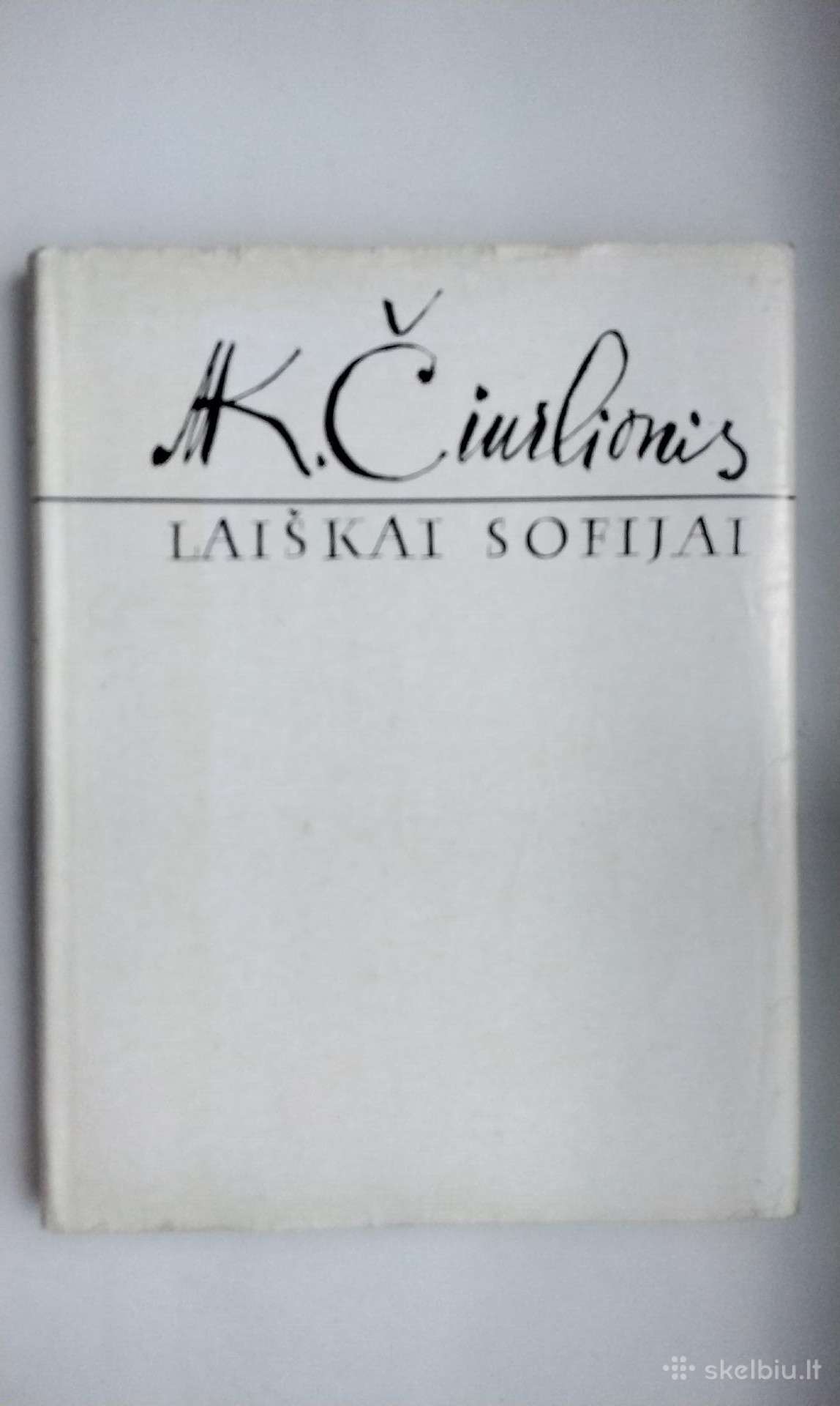 M. K. Čiurlionis. Laiškai Sofijai. 1973 m. leid.