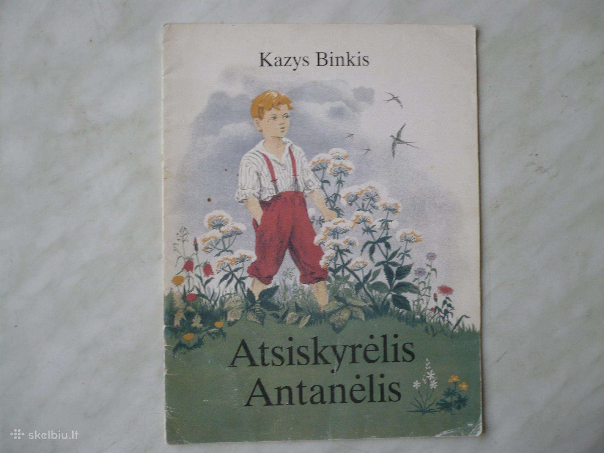 Kazys Binkis - Atsiskyrėlis Antanėlis