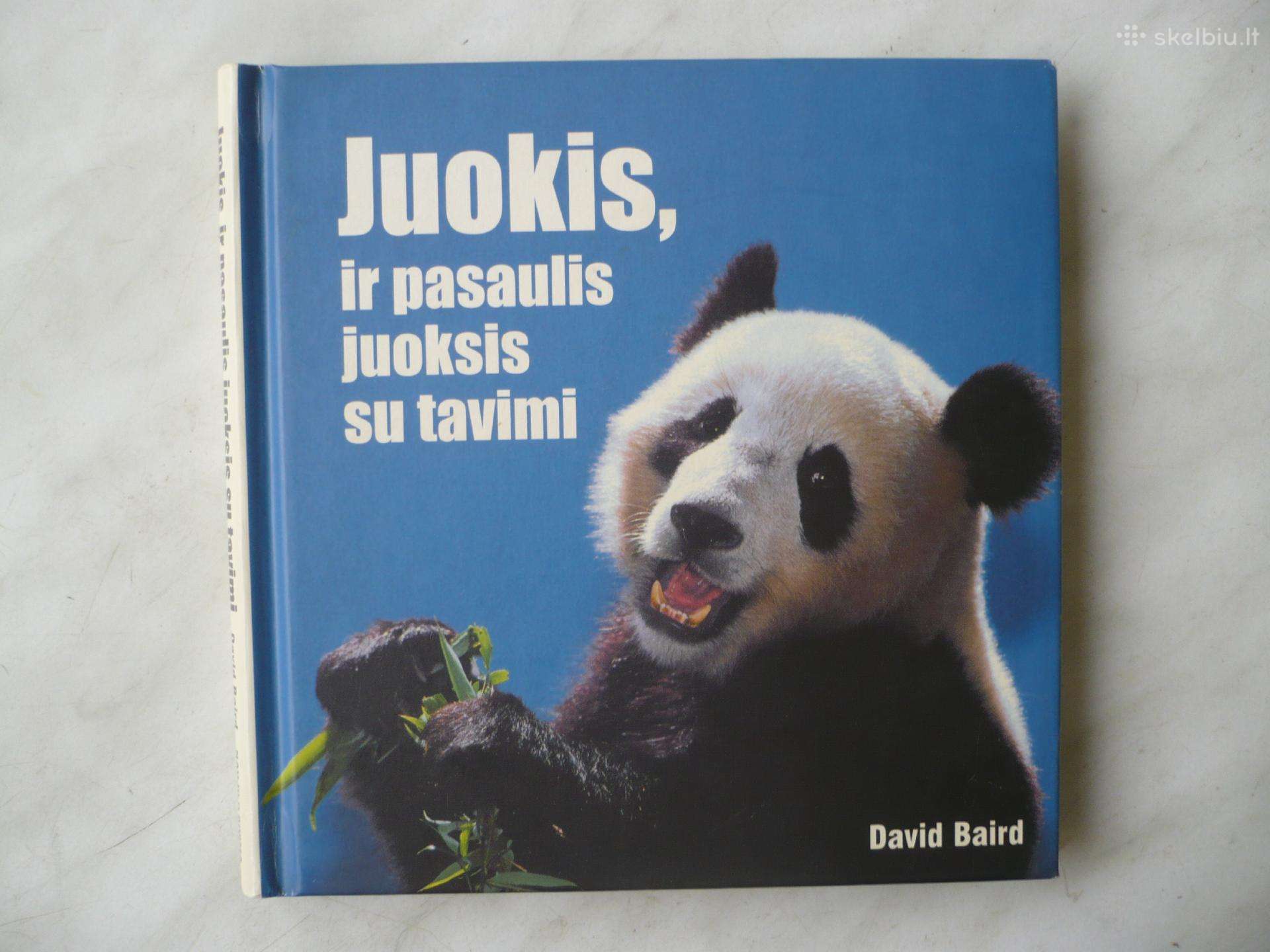 D. Baird - Juokis, ir pasaulis juoksis su tavimi