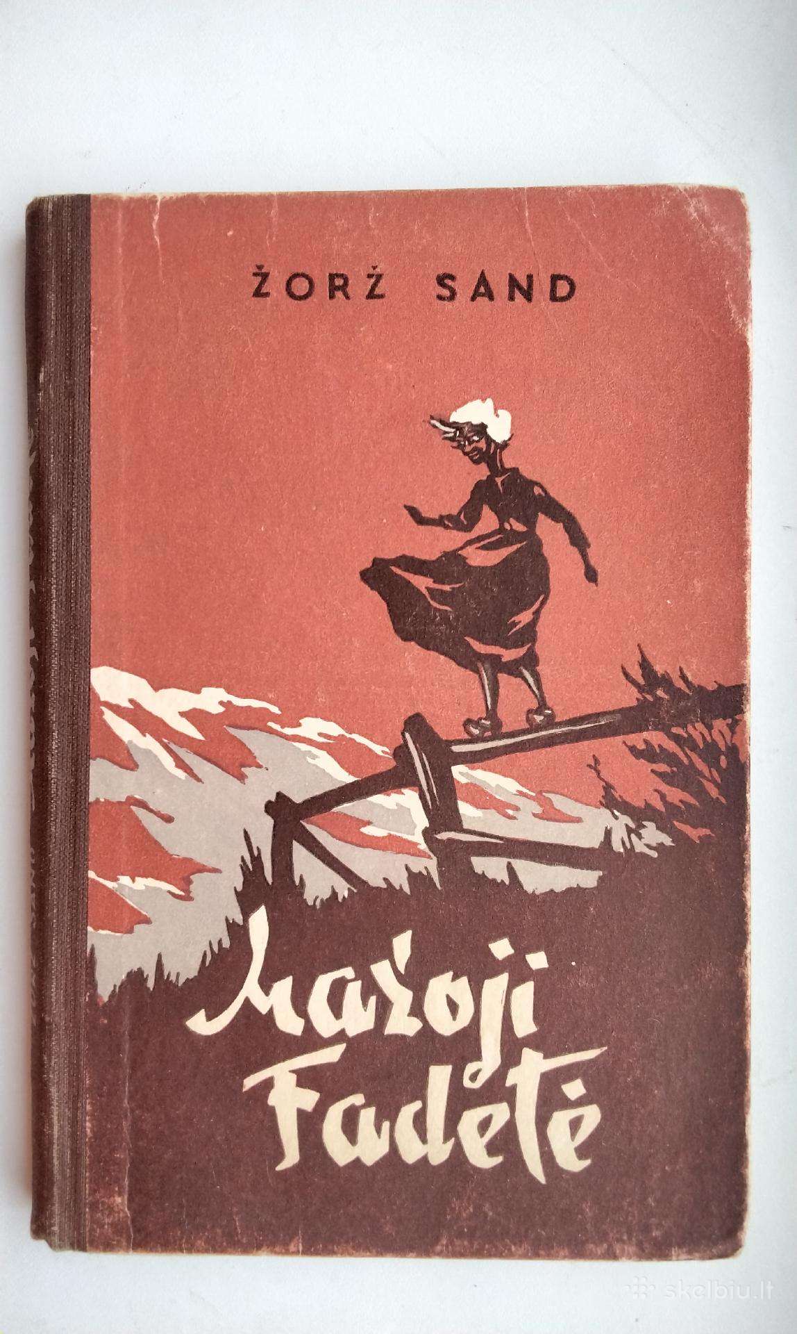 Žorž Sand. Mažoji Fadetė. 1958 m. leid.