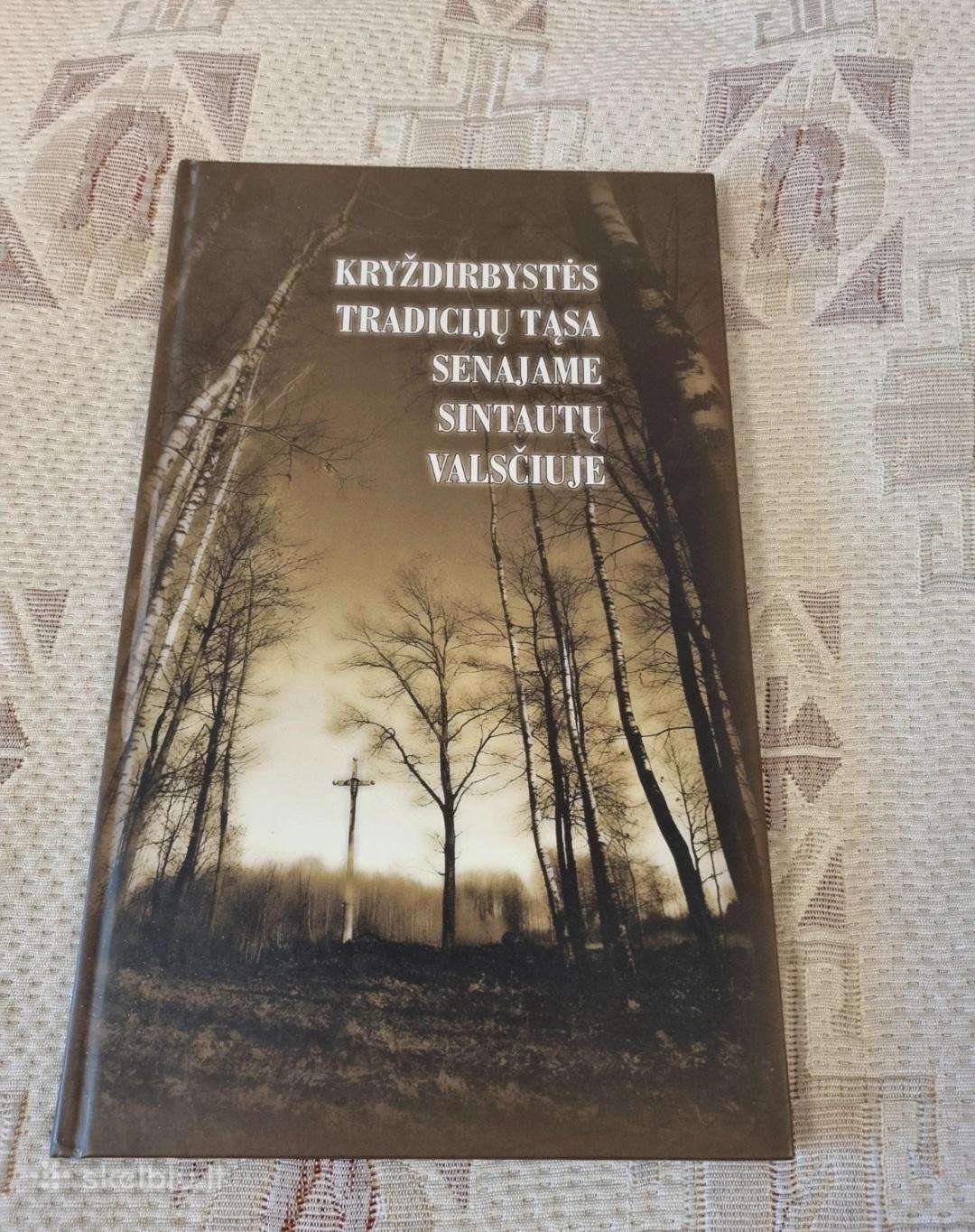Kryždirbystės tradicijų tąsa senajame Sintautų