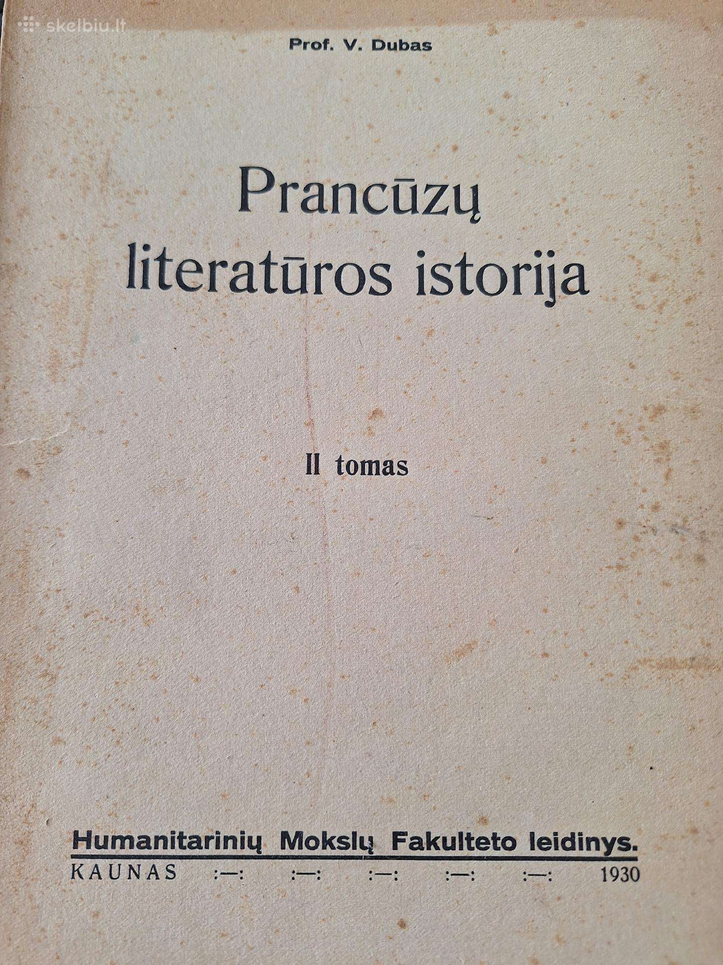V. Dubas. Prancūzų literatūros istorija. II tomas