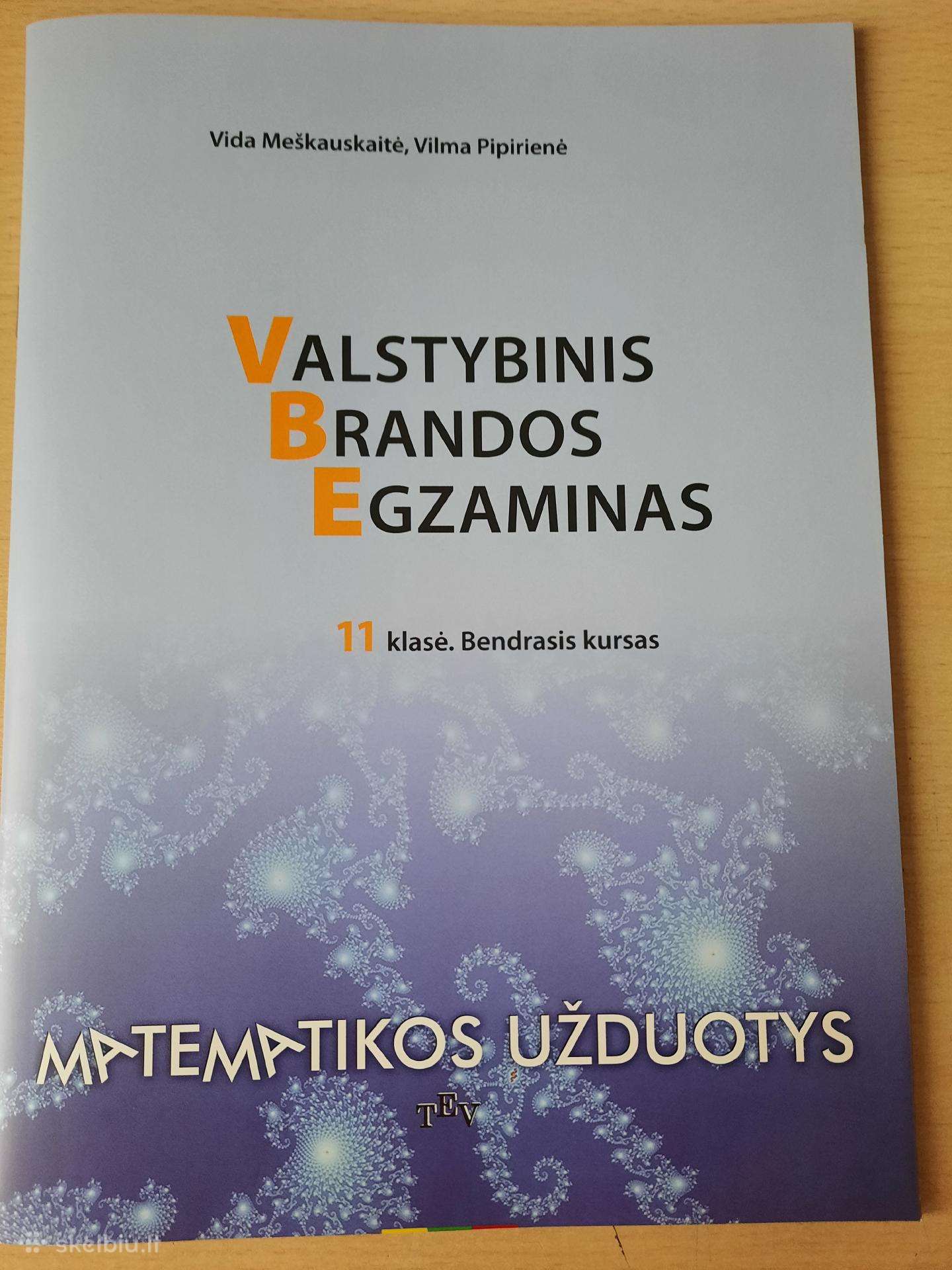 Vbe Matematikos užduotys. 11 kl. Bendrasis kursas.
