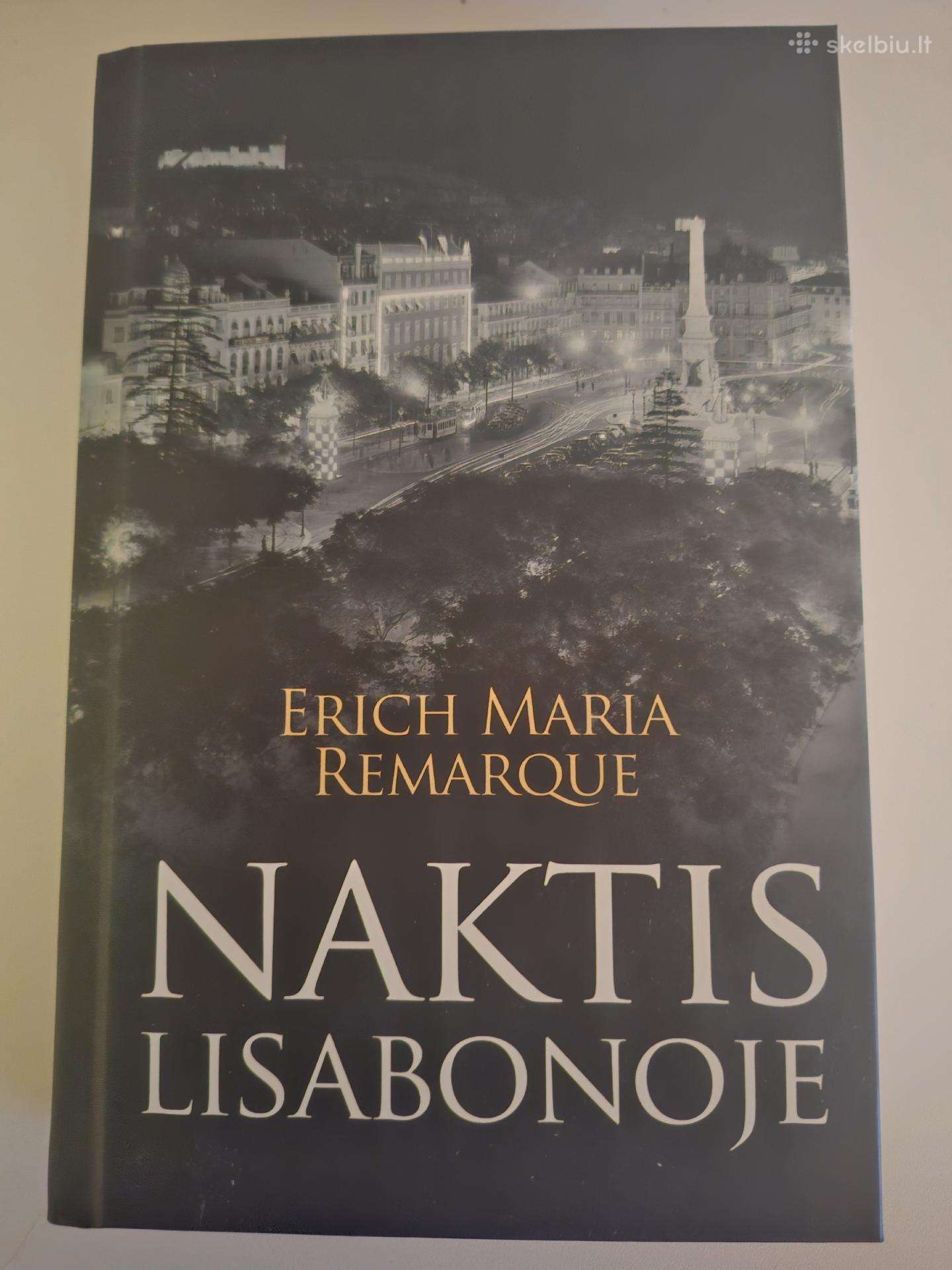 Erich Maria Remarque Naktis Lisabonoje