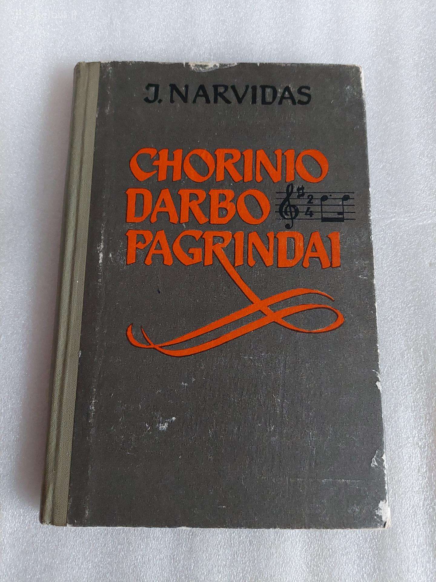 Chorinio darbo pagrindai