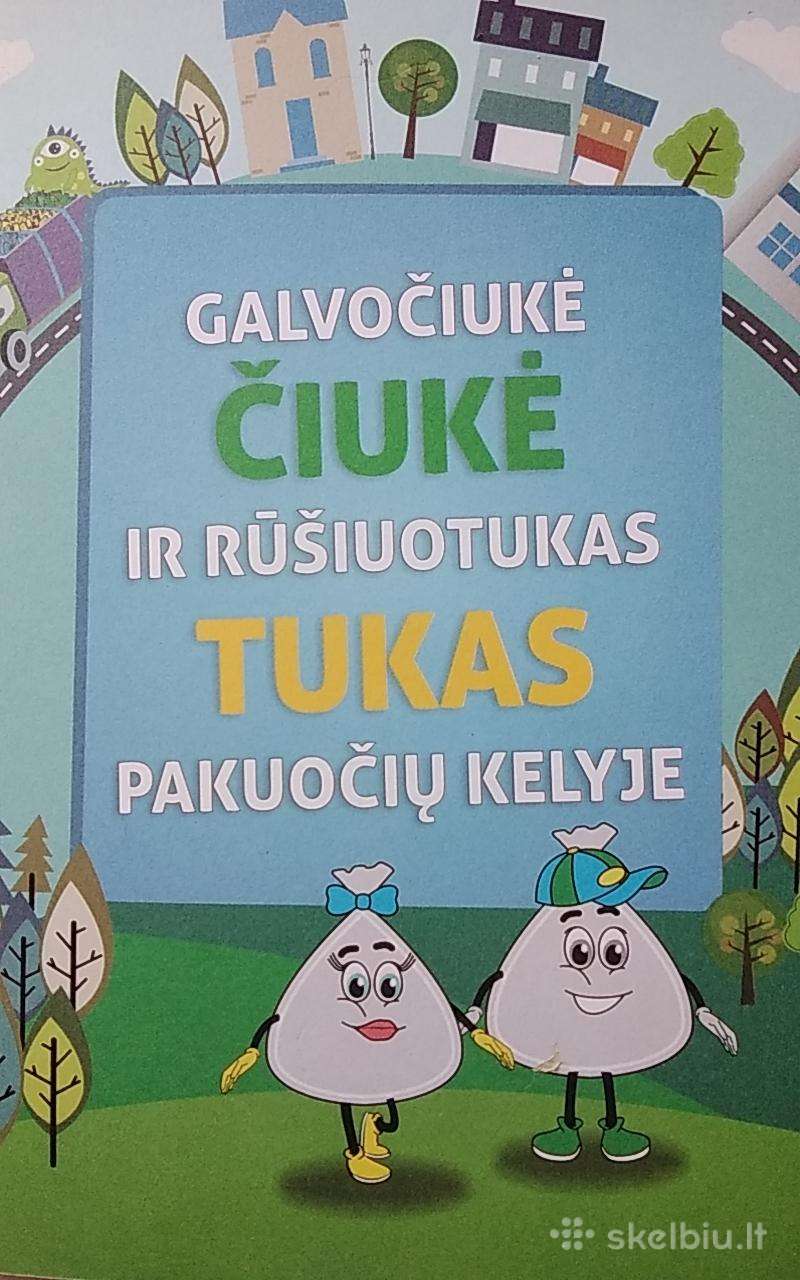 Galvočiukė Čiukė ir Rūšiuotukas Tukas pakuočių kel
