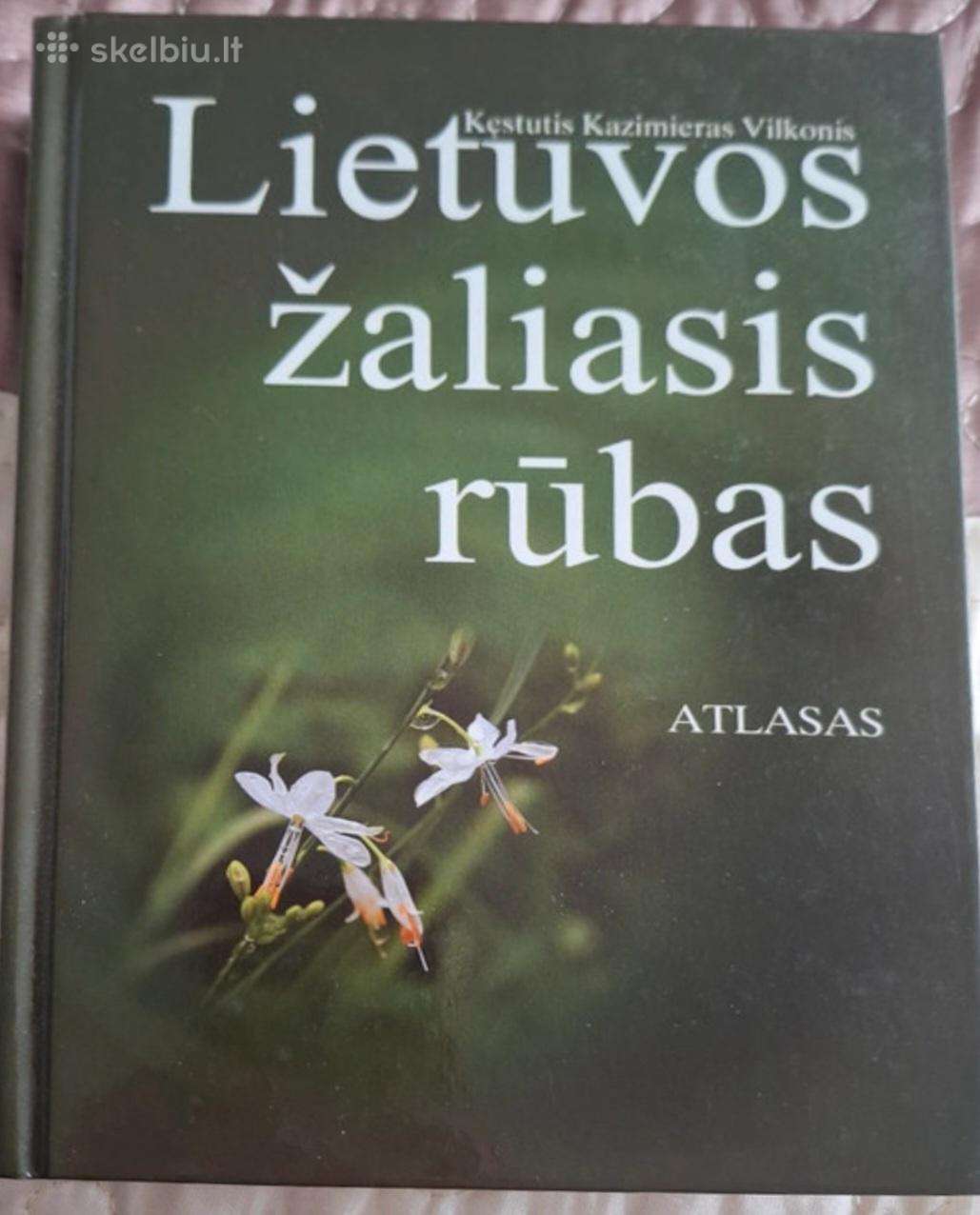 Lietuvos žaliasis rūbas. Atlasas