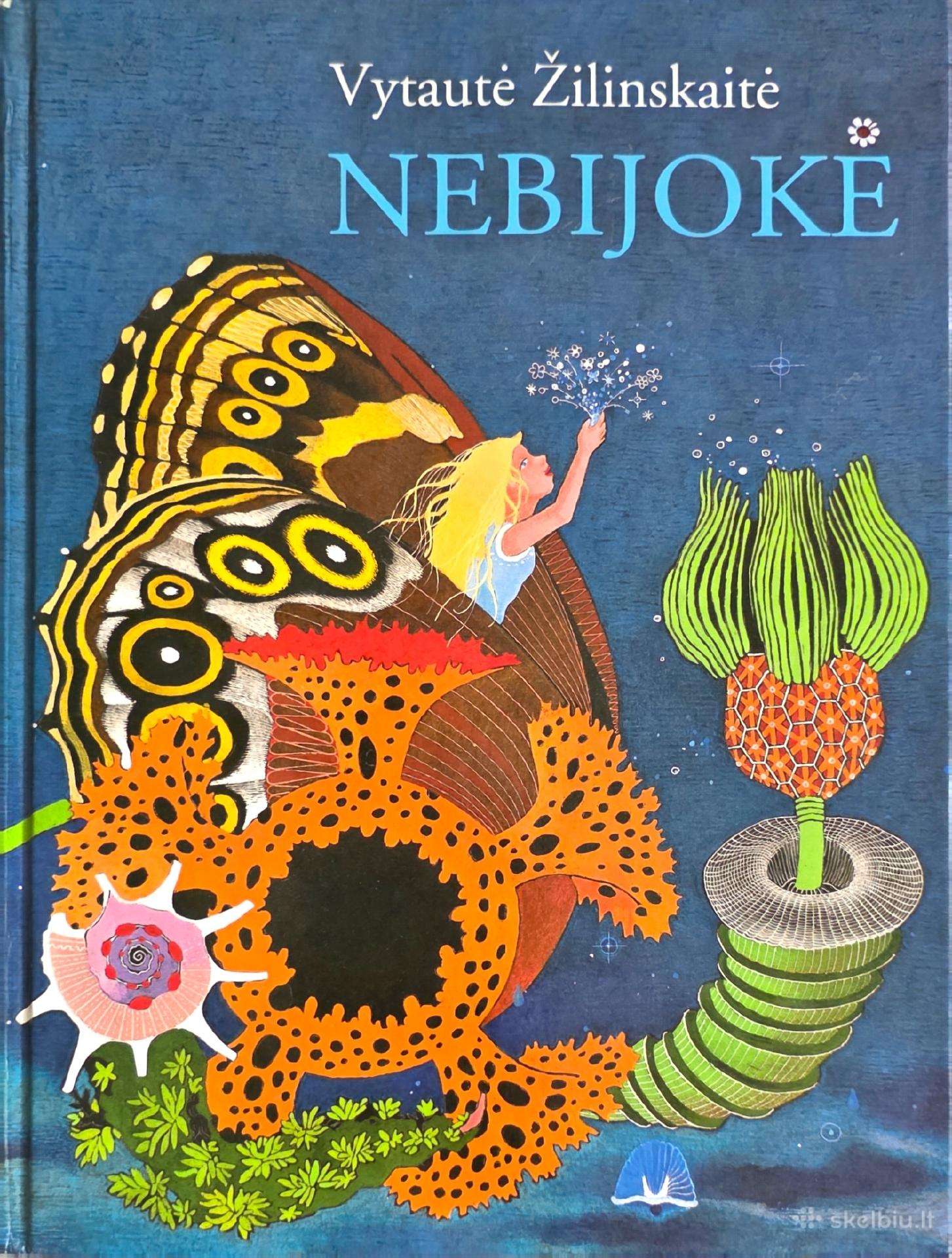 Vytautės Žilinskaitės pasakų rinkinys „Nebijokė"