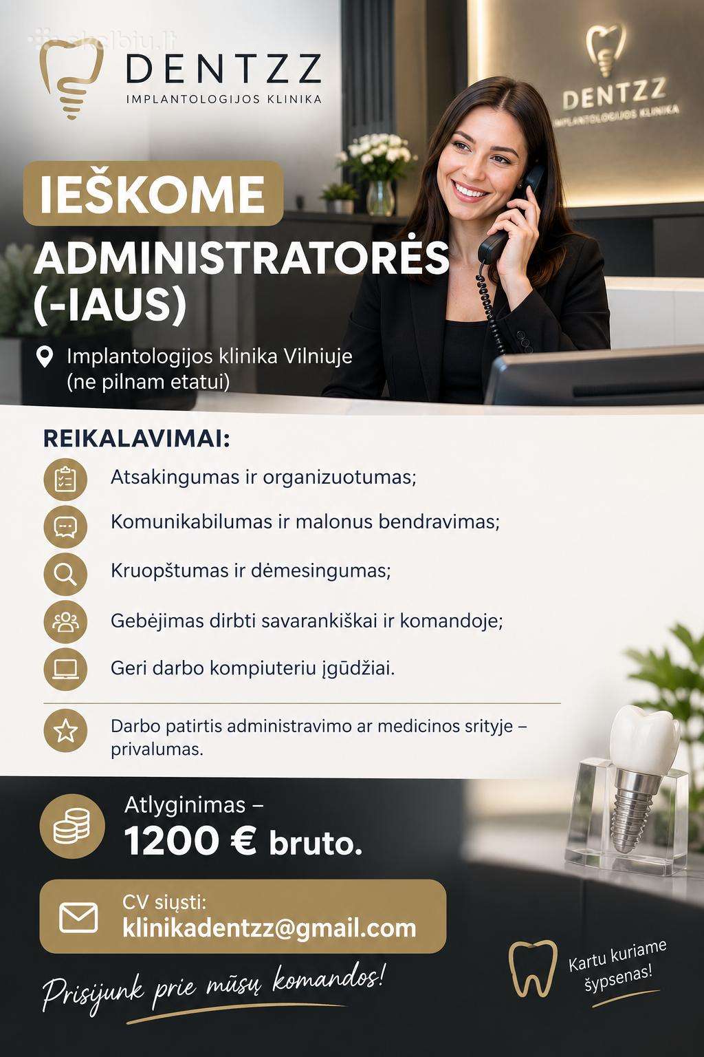 Klinika Dentzz Vilniuje ieško administratės -iaus