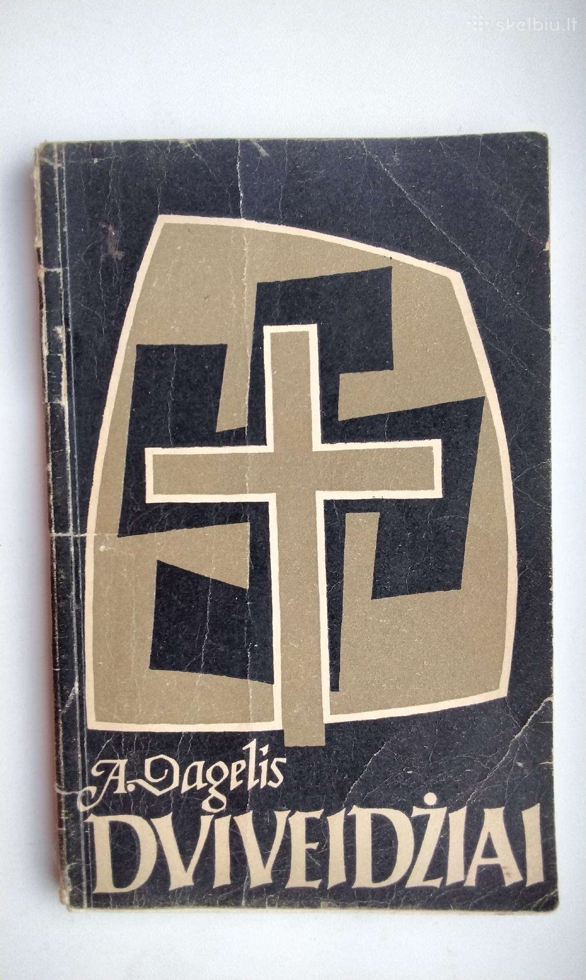 A. Dagelis. Dviveidžiai. 1962 m. leid.