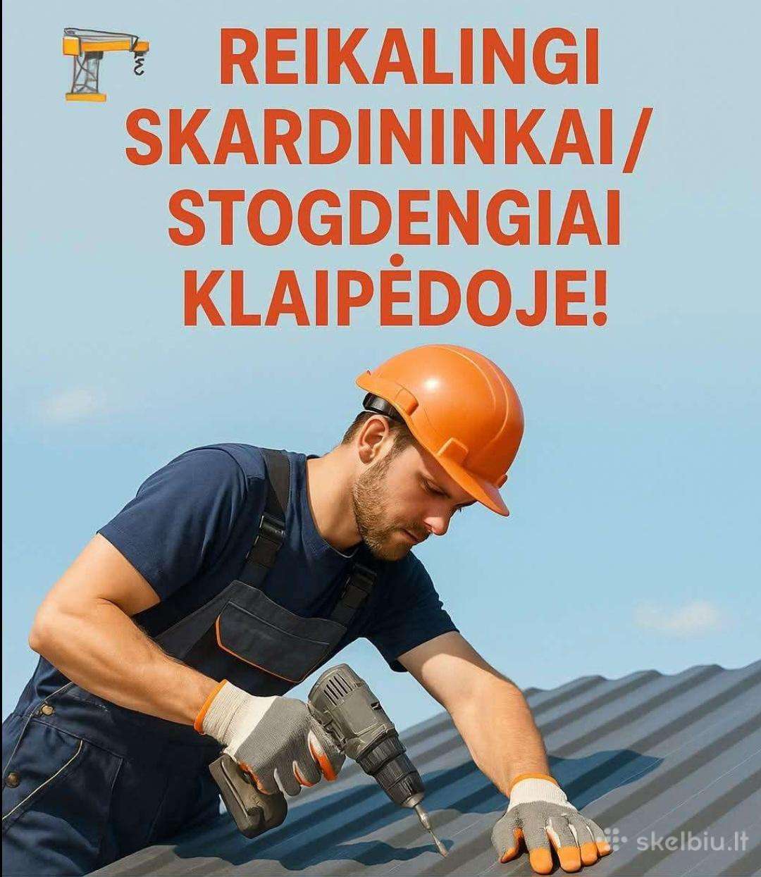 Skardininkai ir Stogdengiai Klaipėdoje!
