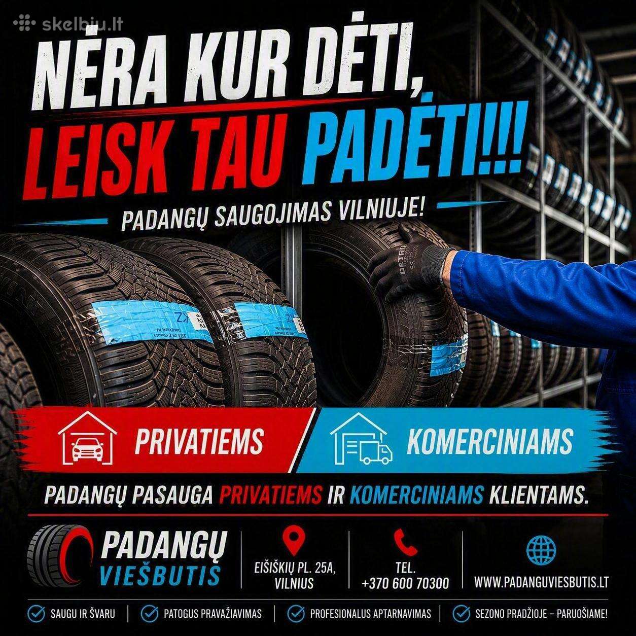 Sezoninis padangųratų saugojimas.