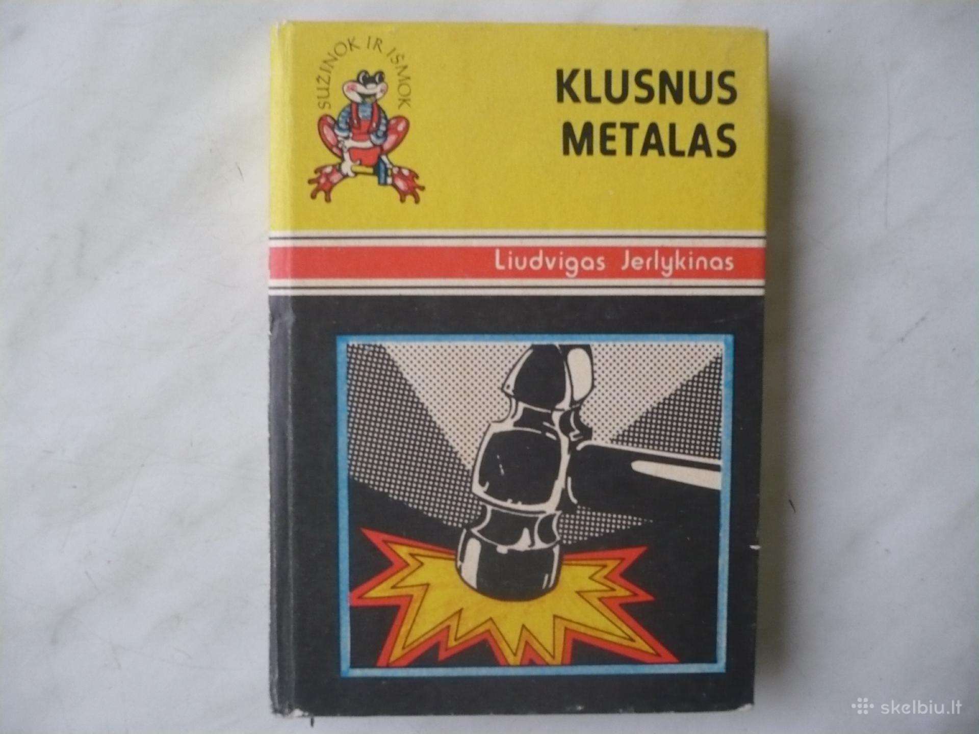 L. Jerlykinas - Klusnus metalas
