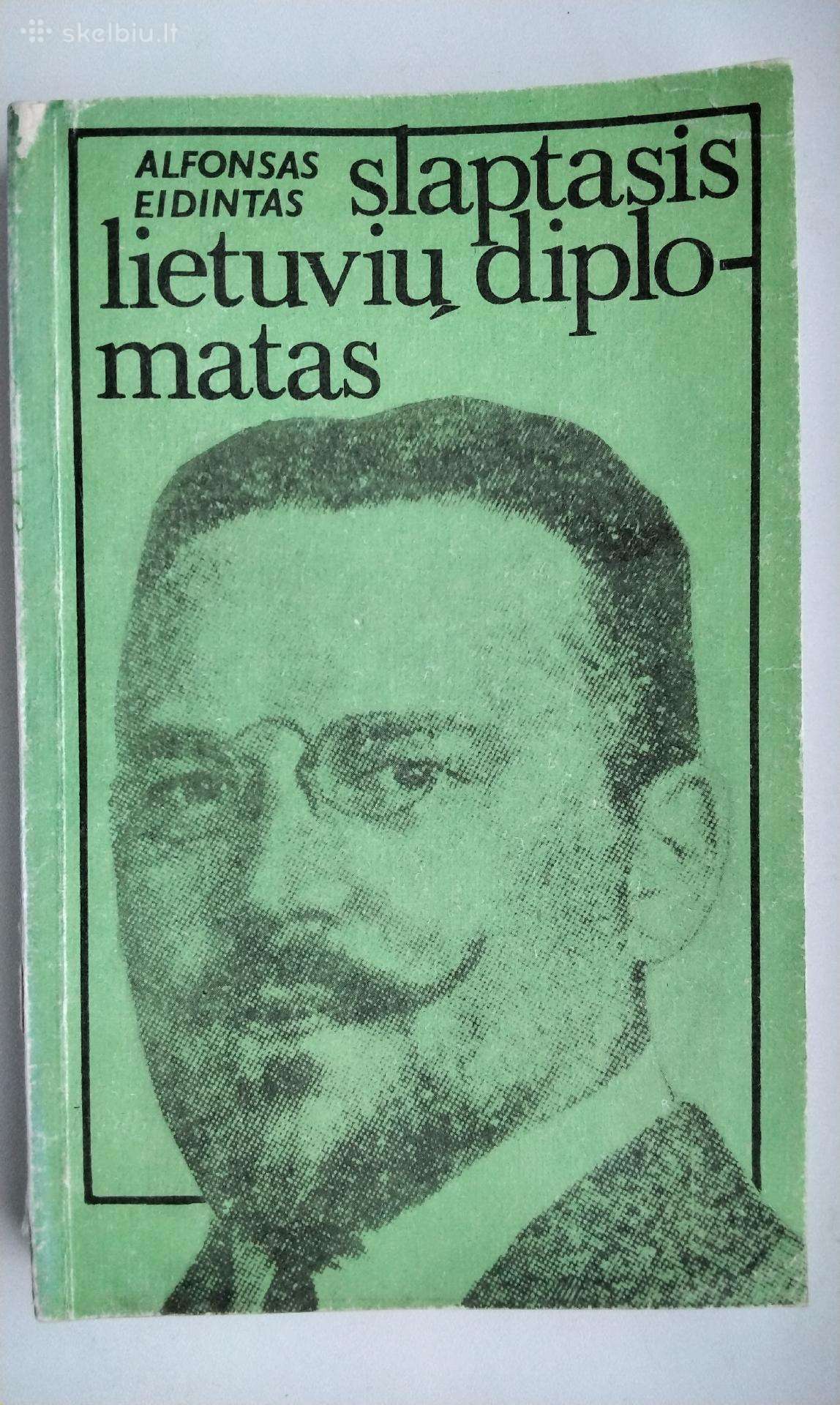 A. Eidintas. Slaptasis lietuvių diplomatas