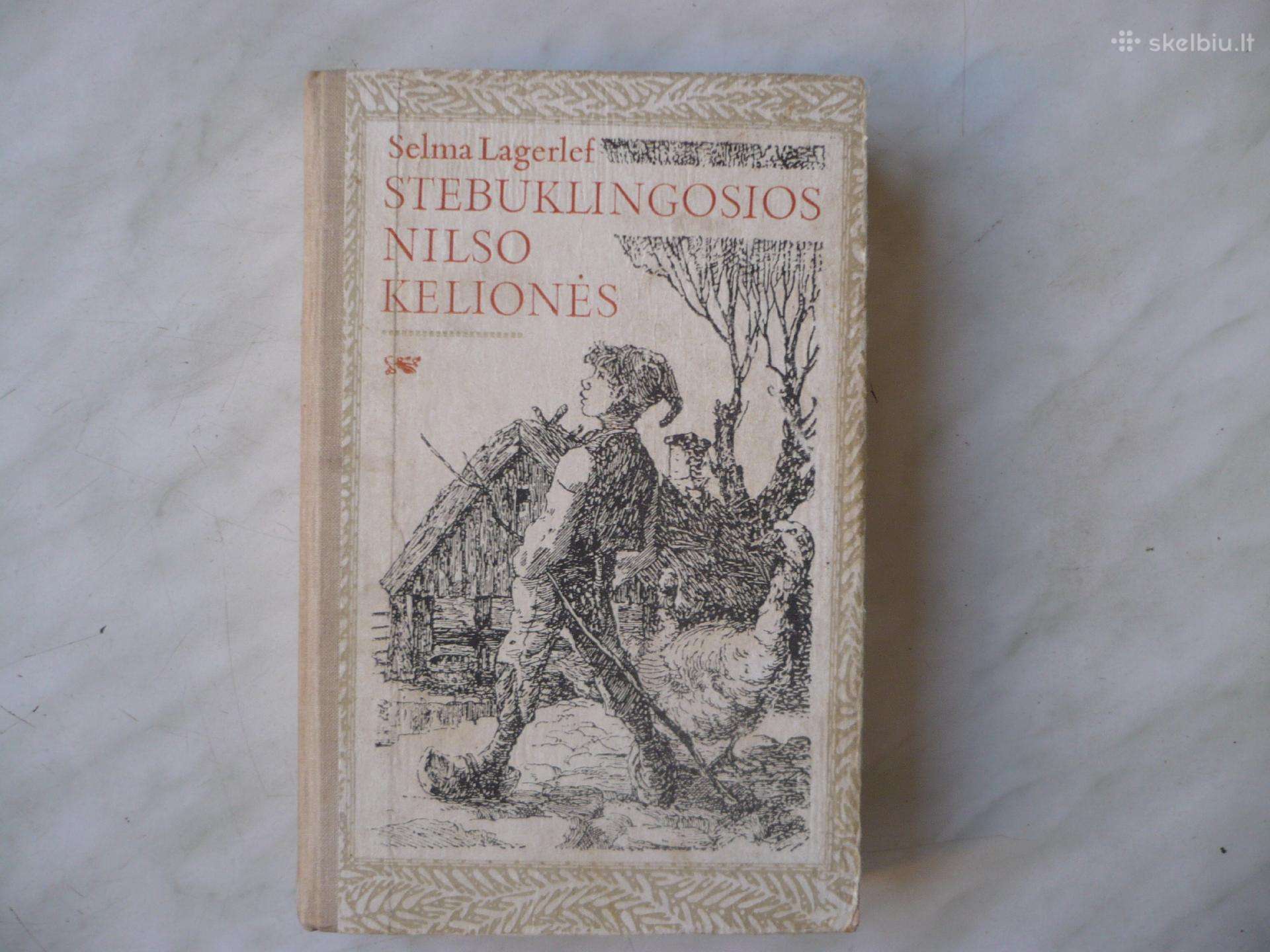 Selma Lagerlef - Stebuklingosios Nilso kelionės