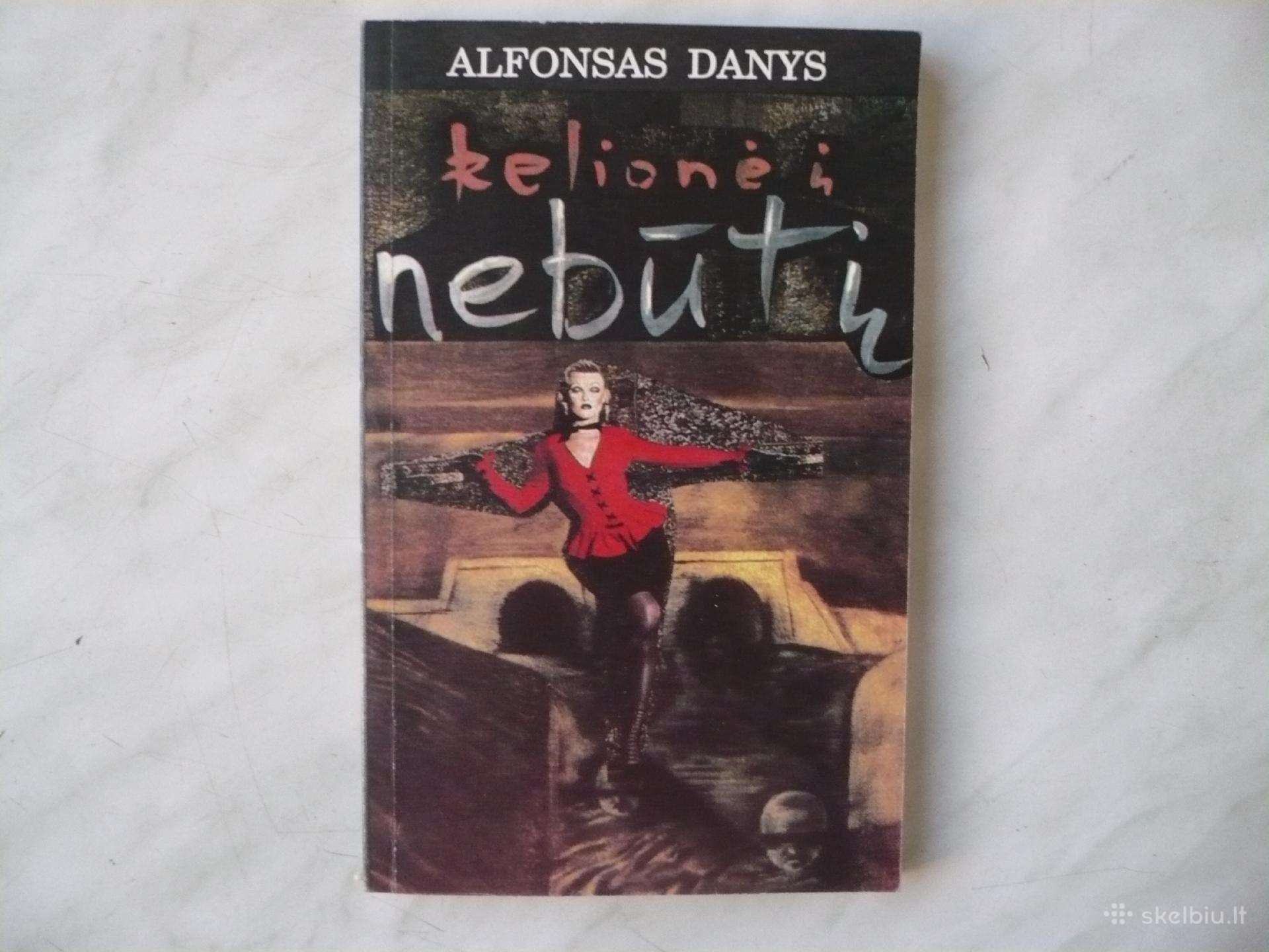A. Danys - Kelionė į nebūtį