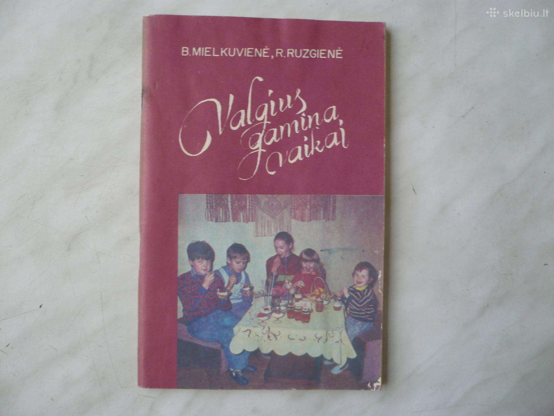 B. Mielkuvienė - Valgius gamina vaikai