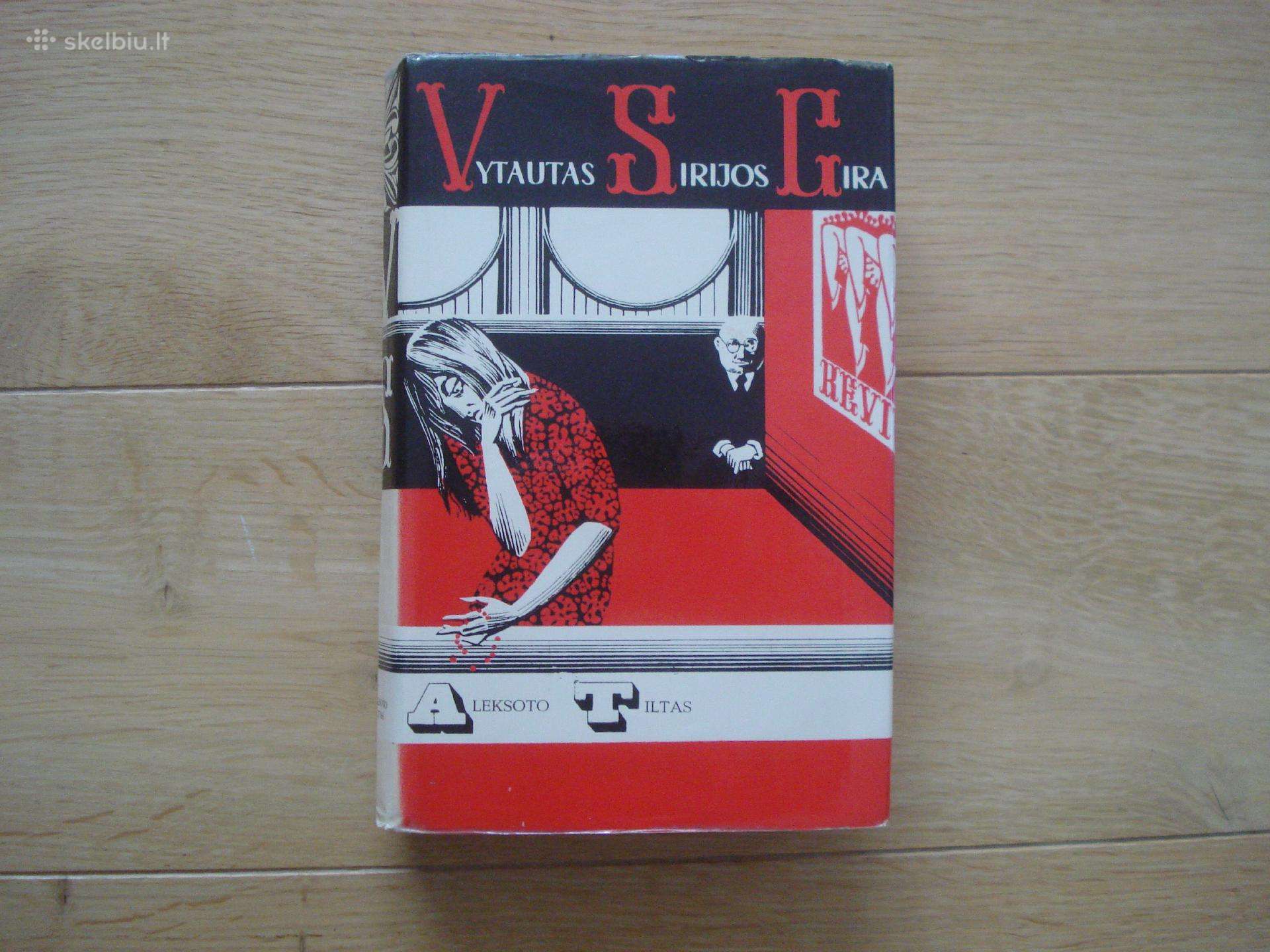 V. Sirijos Gira "Aleksoto tiltas"