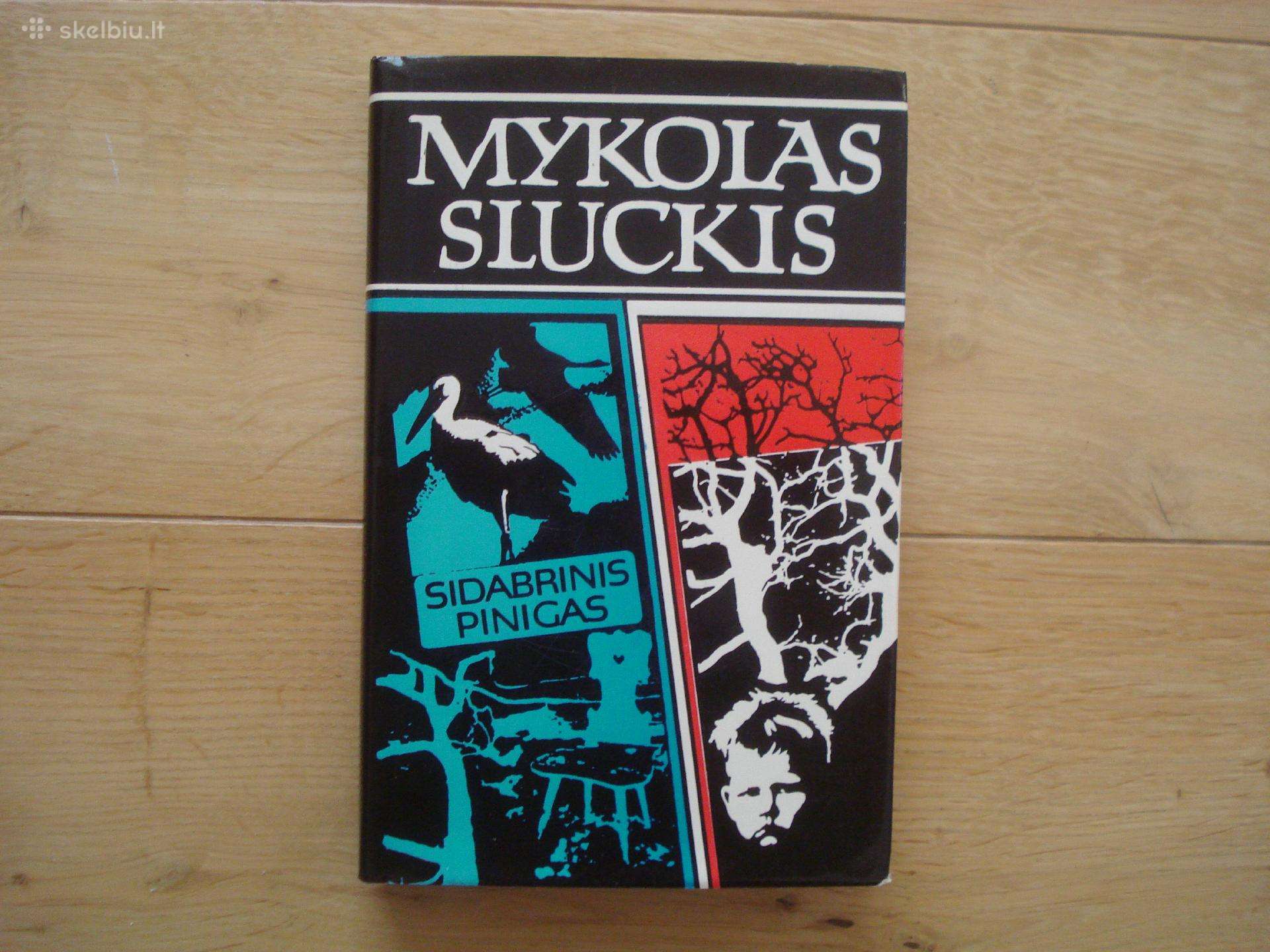 Mykolas Sluckis "Sidabrinis pinigas"