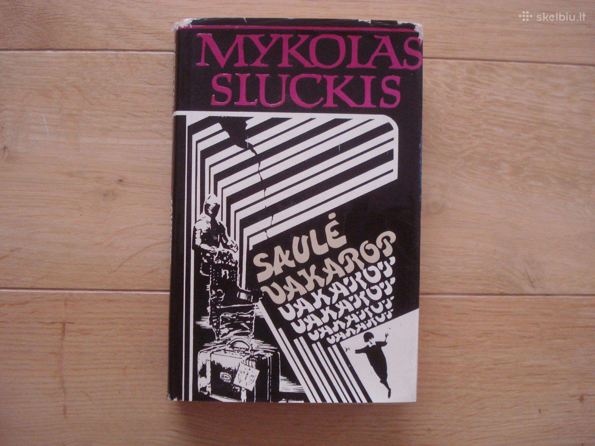 Mykolas Sluckis "Saulė vakarop"