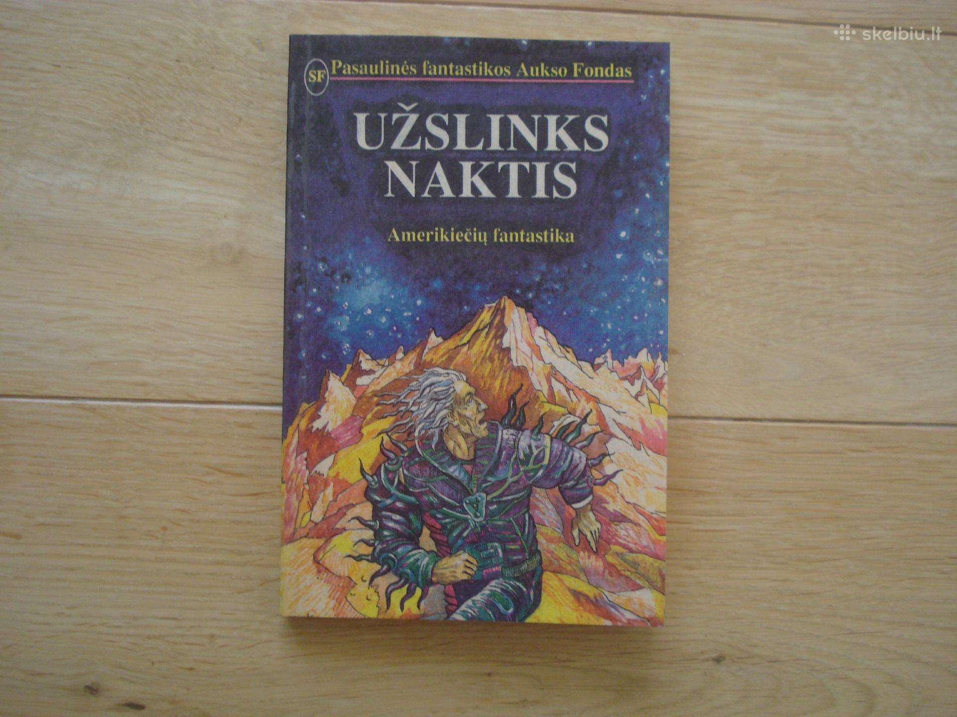 "Užslinks naktis" Amerikiečių fantastika