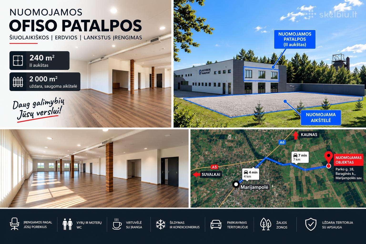 240 m² Biuras + 2 000 m² Saugoma Aikštelė
