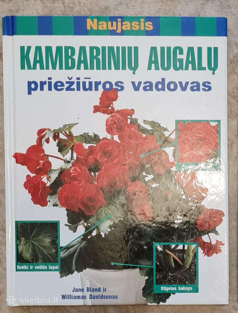 Knyga "Kambarinių augalų priežiūros vadovas"