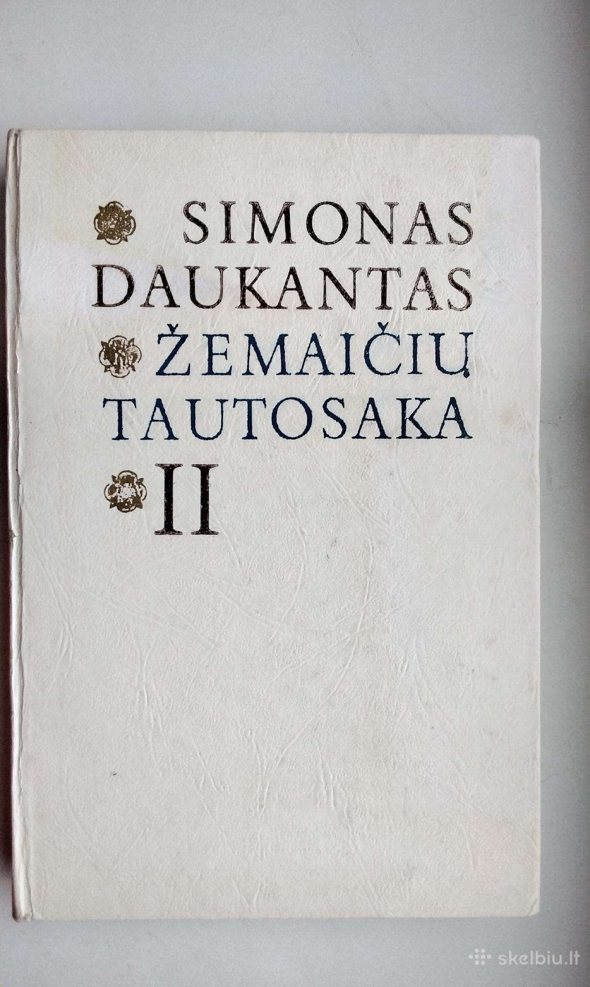 S. Daukantas. Žemaičių tautosaka. Pasakos, patarlė