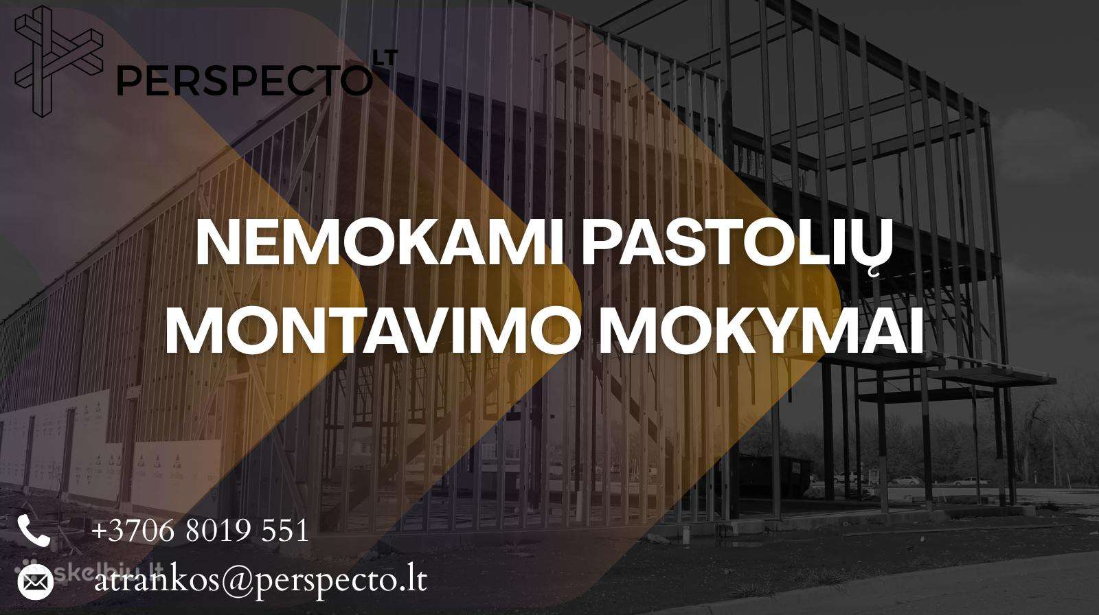Darbas Pastolių Montuotojams (Apmokome)