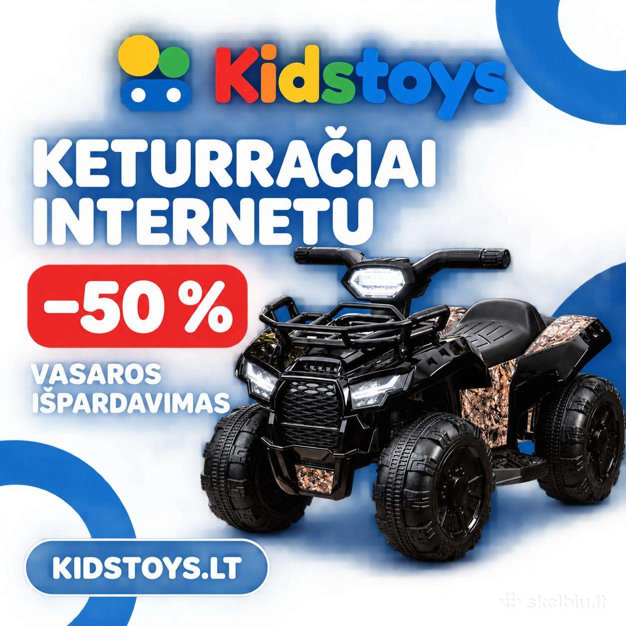 Vaikiški keturačiai ir elektromobiliai