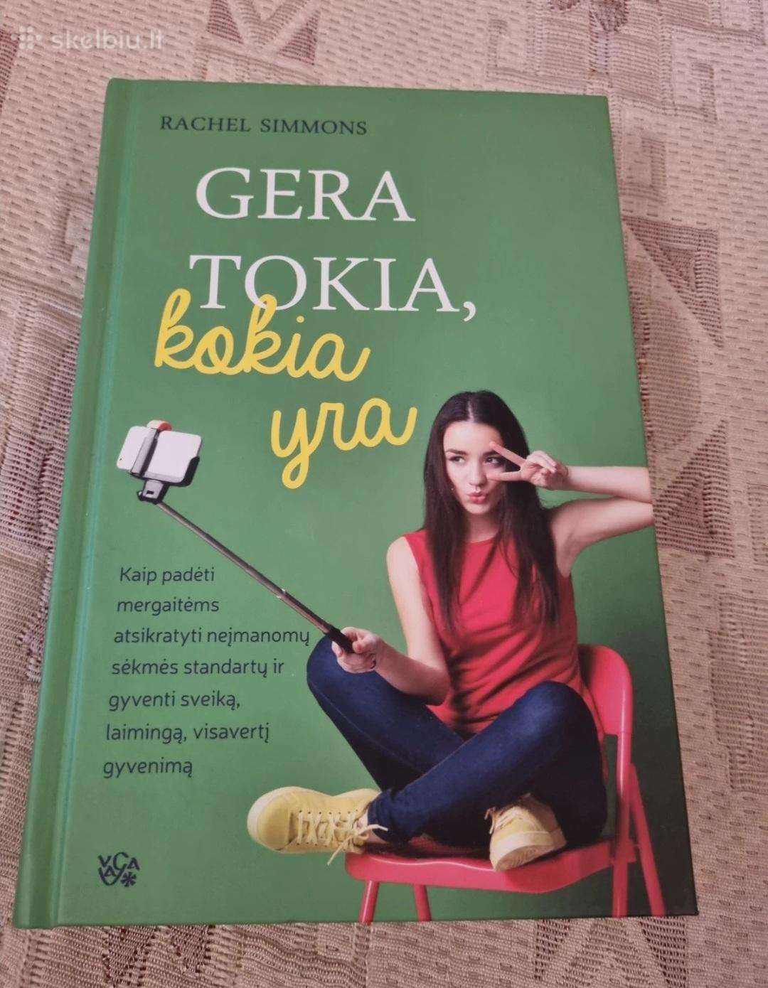 Gera tokia , kokia yra