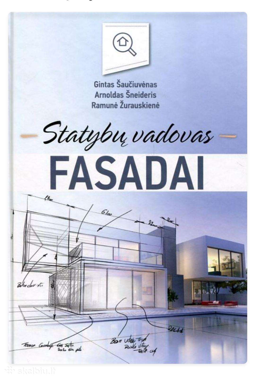 Fasadai. Statybų vadovas