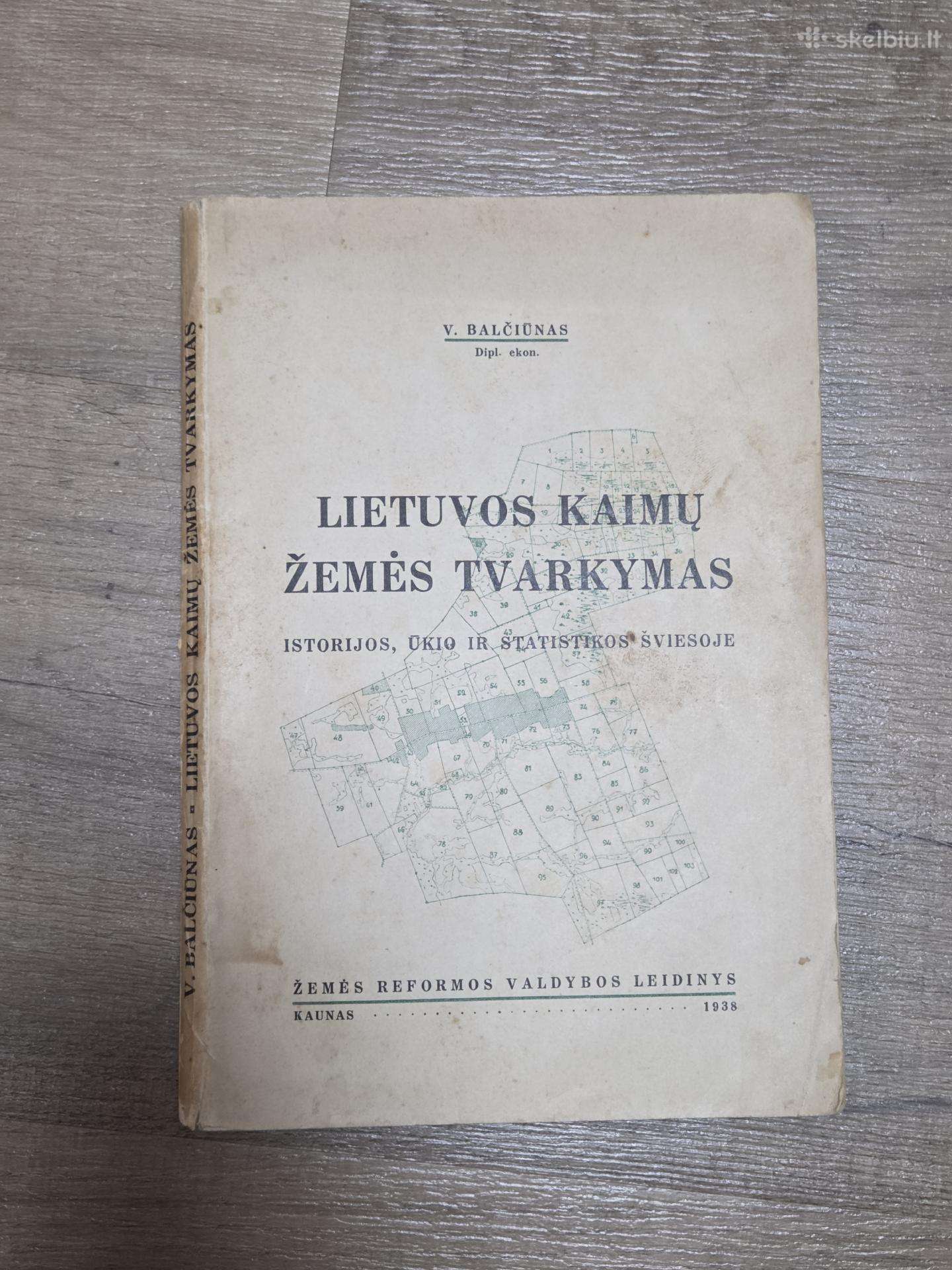 V. Balčiūnas "Lietuvos kaimų žemės tvarkymas"
