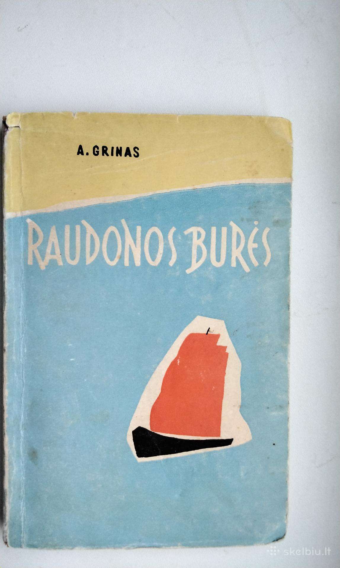 A. Grinas. Raudonos burės. 1960 m. leid.
