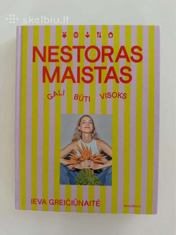Nestoras maistas.gali būti visoks.ieva Greičiūnait