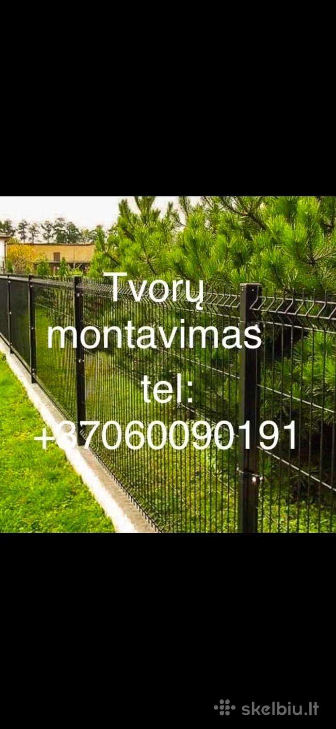 Tvorų ir vartų montavimas