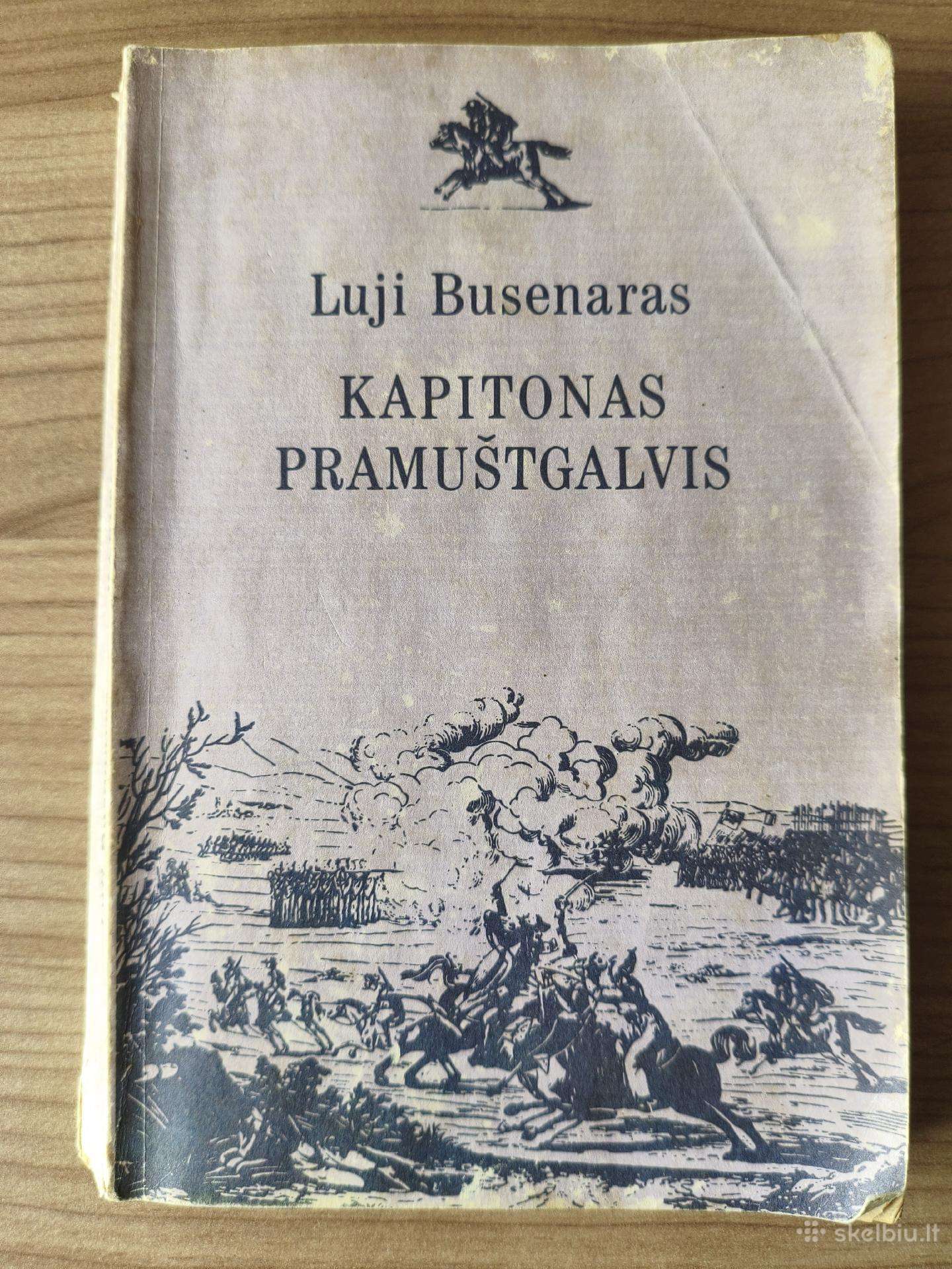 Luji Busenaras "Kapitonas pramuštgalvis"